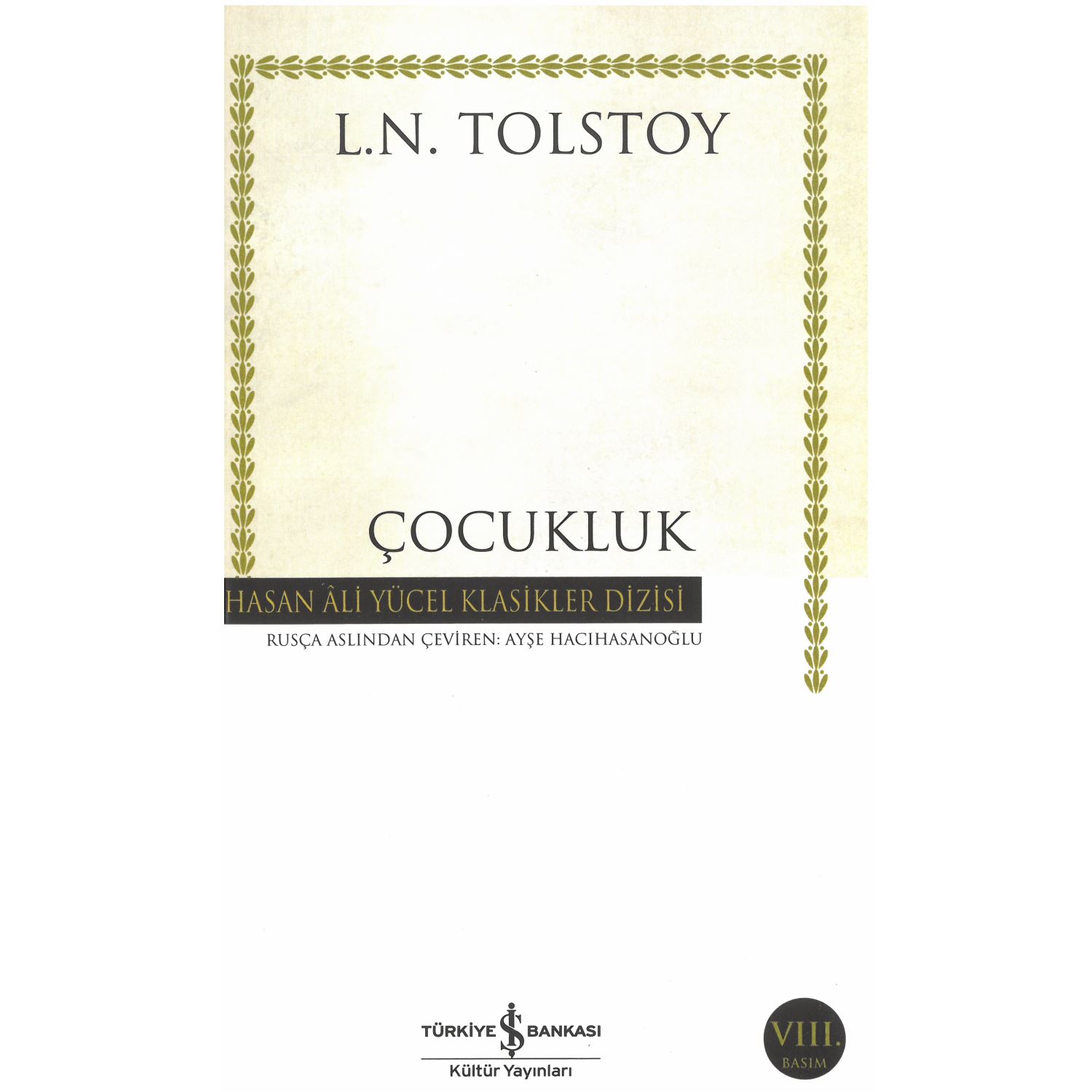 İş Bankası Kültür Yayınları Childhood World Classic Novel, Paperback