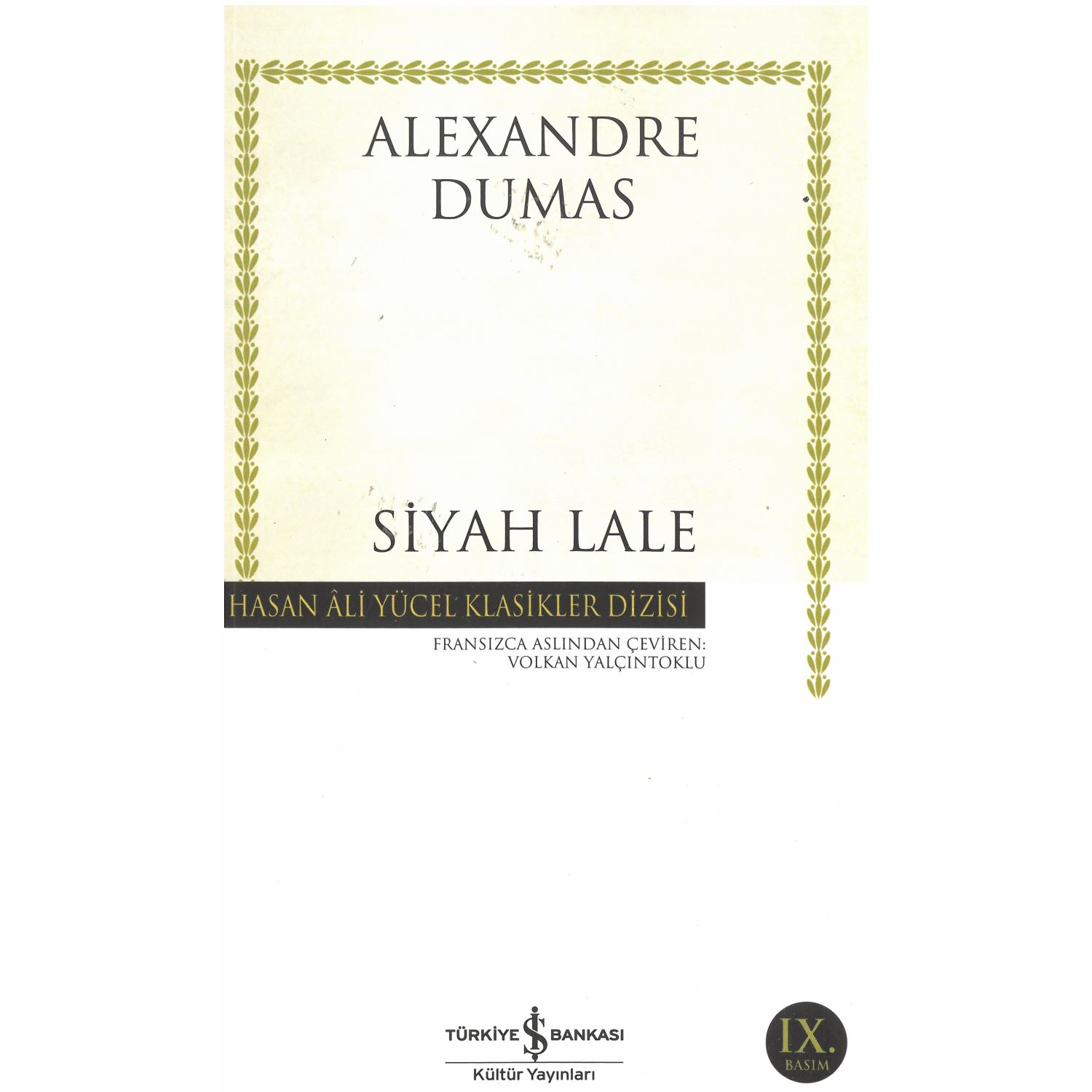 İş Bankası Kültür Yayınları Black Tulip (Siyah Lale) Paperback Novel
