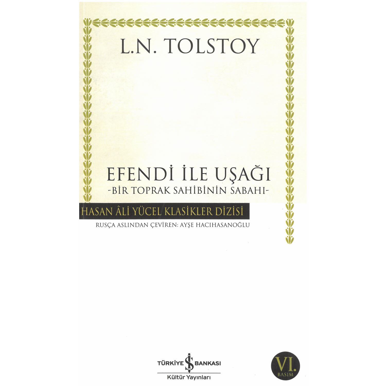 Efendi ile Uşağı – World Classics