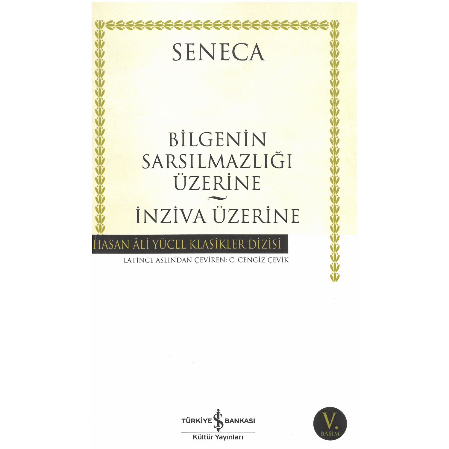 İş Bankası Kültür Yayınları Seneca: On the Firmness of the Wise and On Leisure