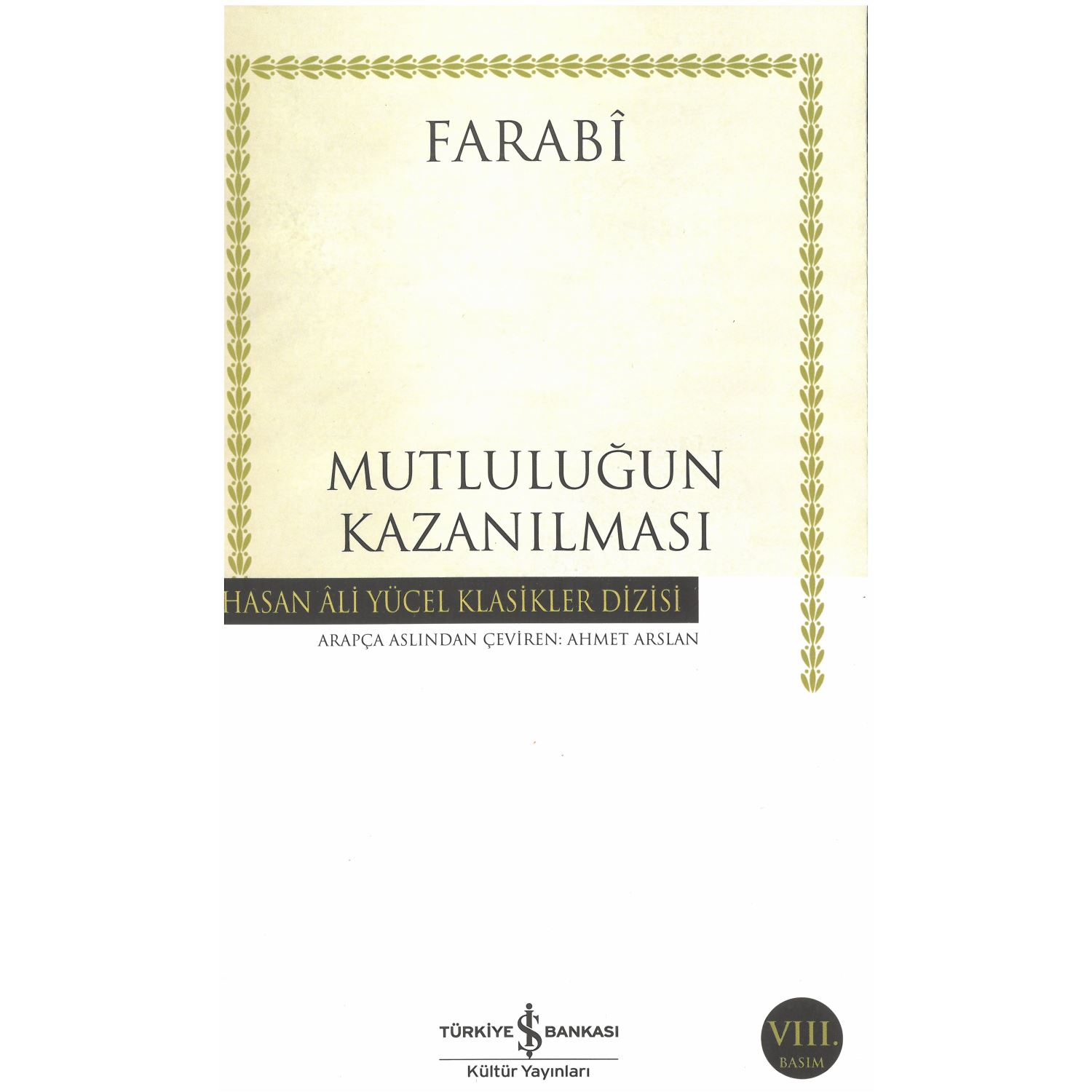 İş Bankası Kültür Yayınları Mutluluğun Kazanılması Felsefe Kitabı Karton Kapak