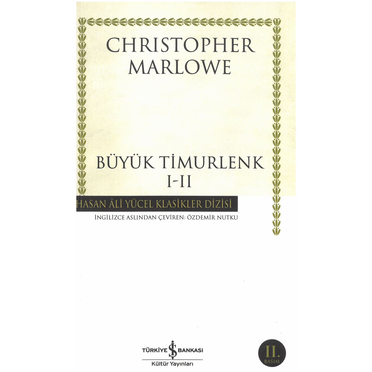 İş Bankası Kültür Yayınları Büyük Timurlenk 1-2 Theatre Book