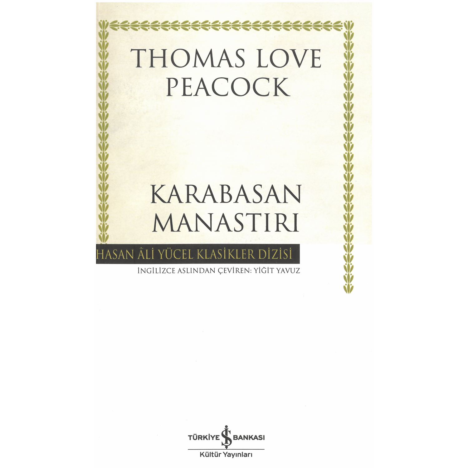 İş Bankası Kültür Yayınları Karabasan Manastırı, роман на турецком языке, Thomas Love Peacock