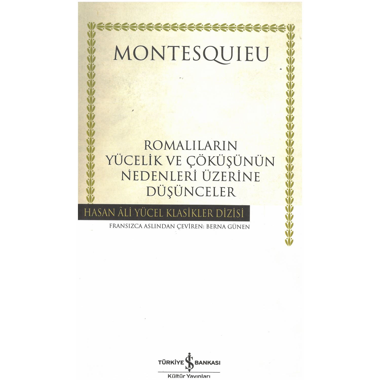 İş Bankası Kültür Yayınları Reflections on the Causes of the Grandeur and Decline of the Romans
