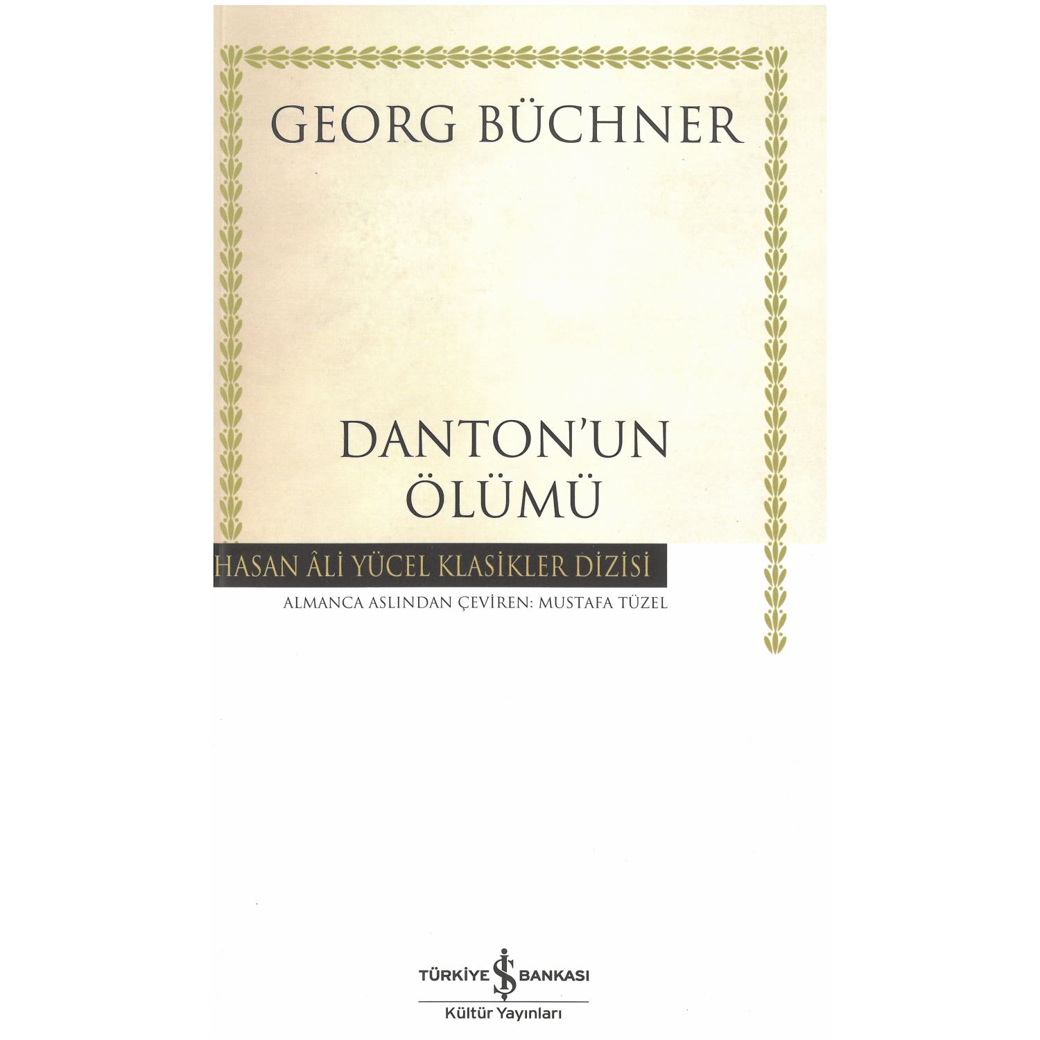 İş Bankası Kültür Yayınları Danton'un Ölümü Georg Büchner Tiyatro Kitabı 9786052957820