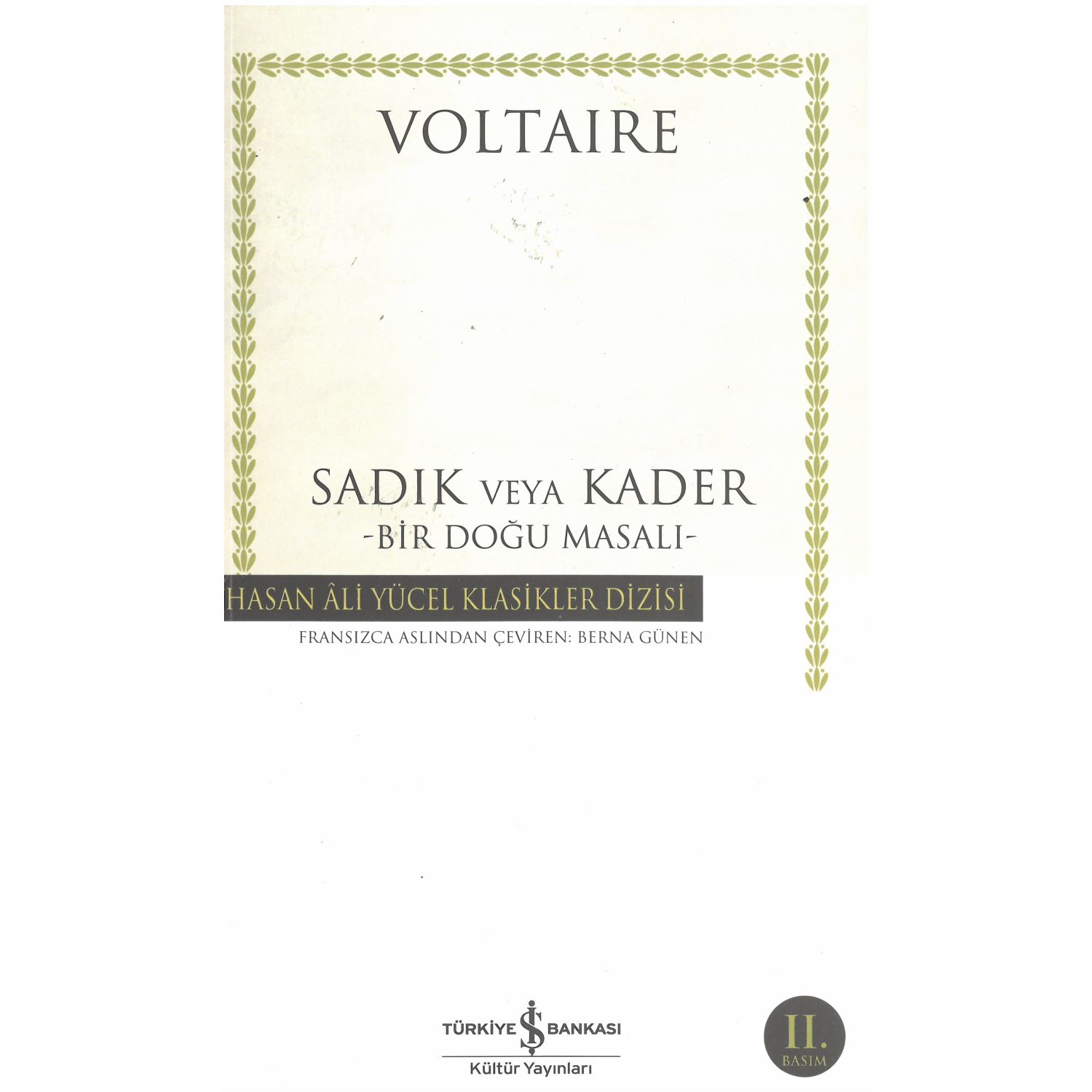 Sadık veya Kader