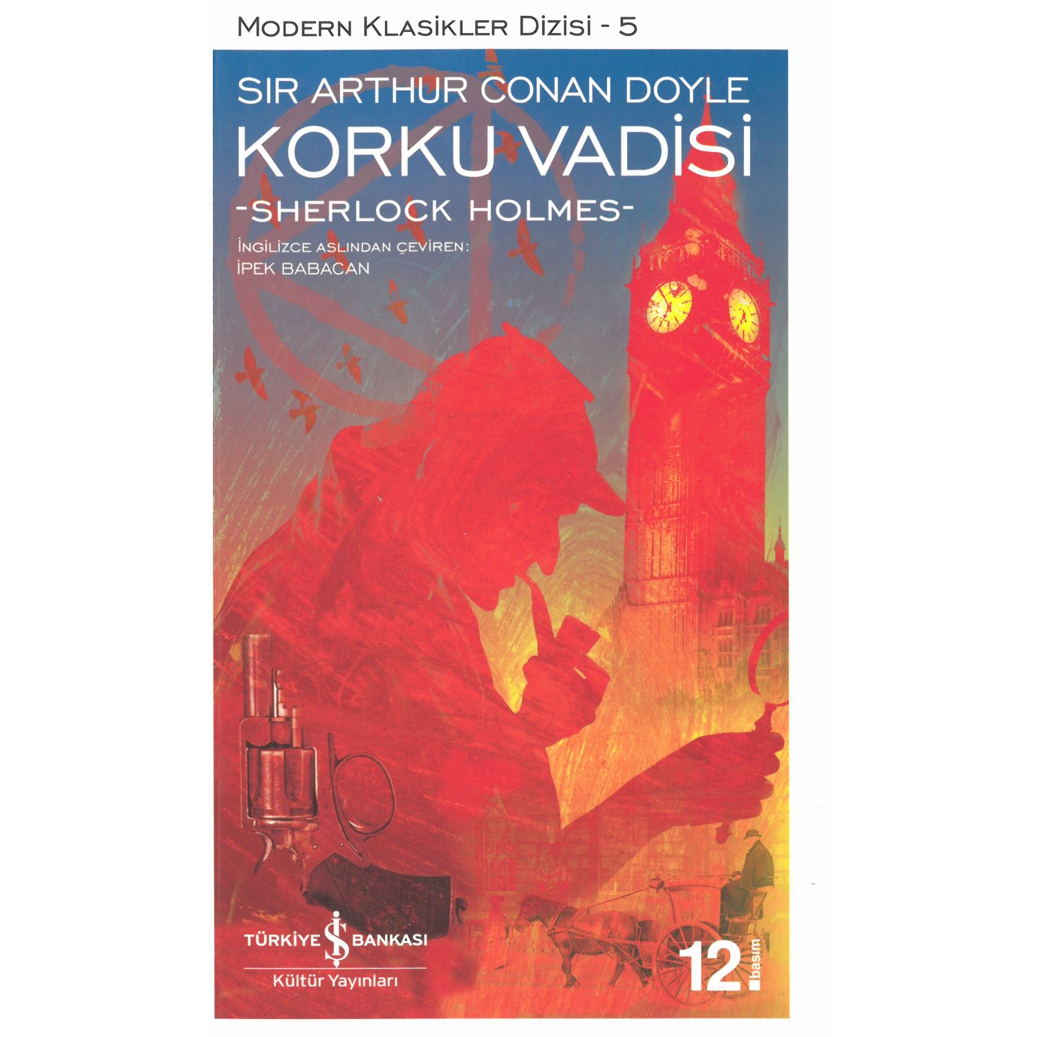 İş Bankası Kültür Yayınları Modern Classics 05 The Valley of Fear Turkish Novel