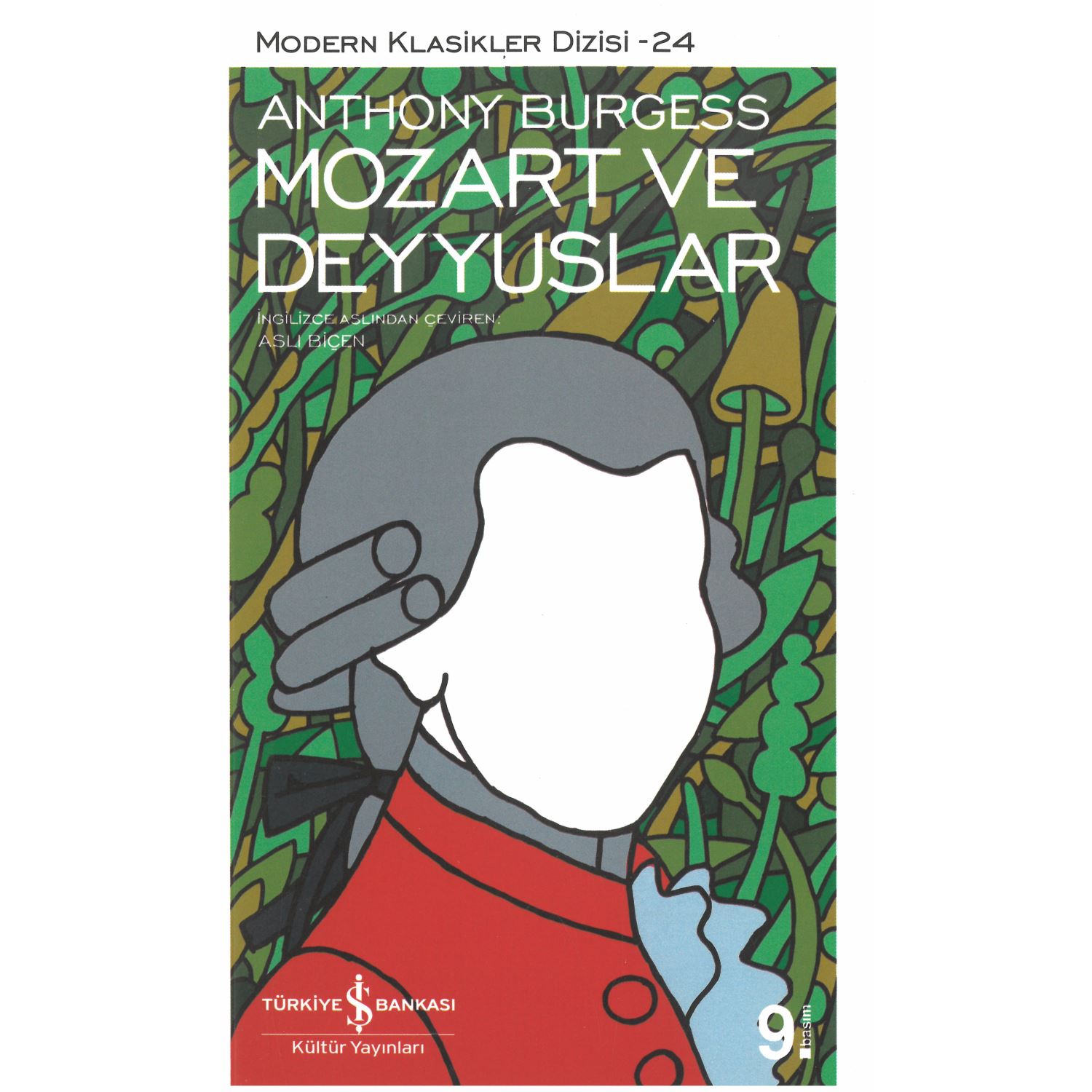 İş Bankası Kültür Yayınları Modern Classics 24 Mozart and the Deyyus