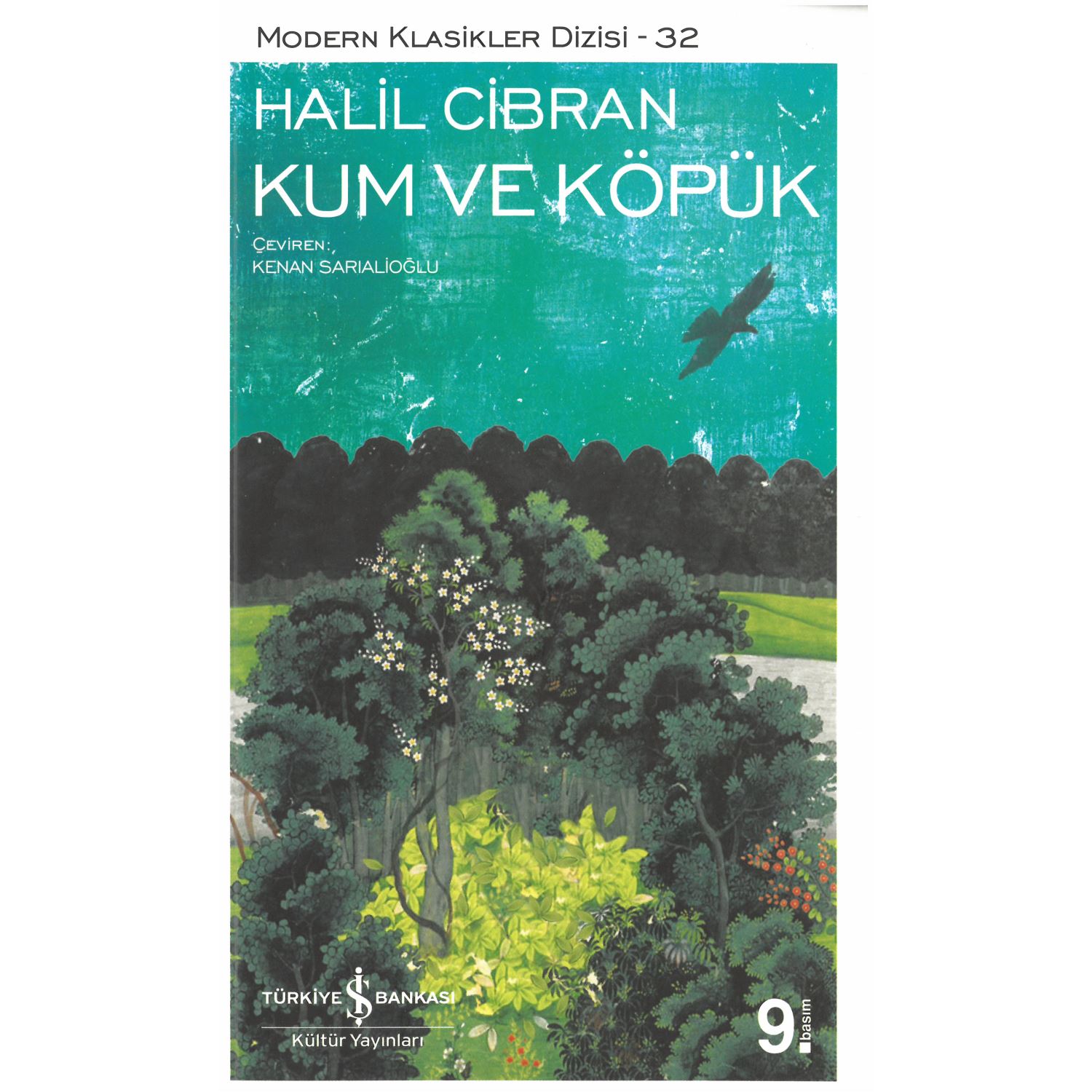 İş Bankası Kültür Yayınları Modern Klasikler 32 Kum ve Köpük Kitap