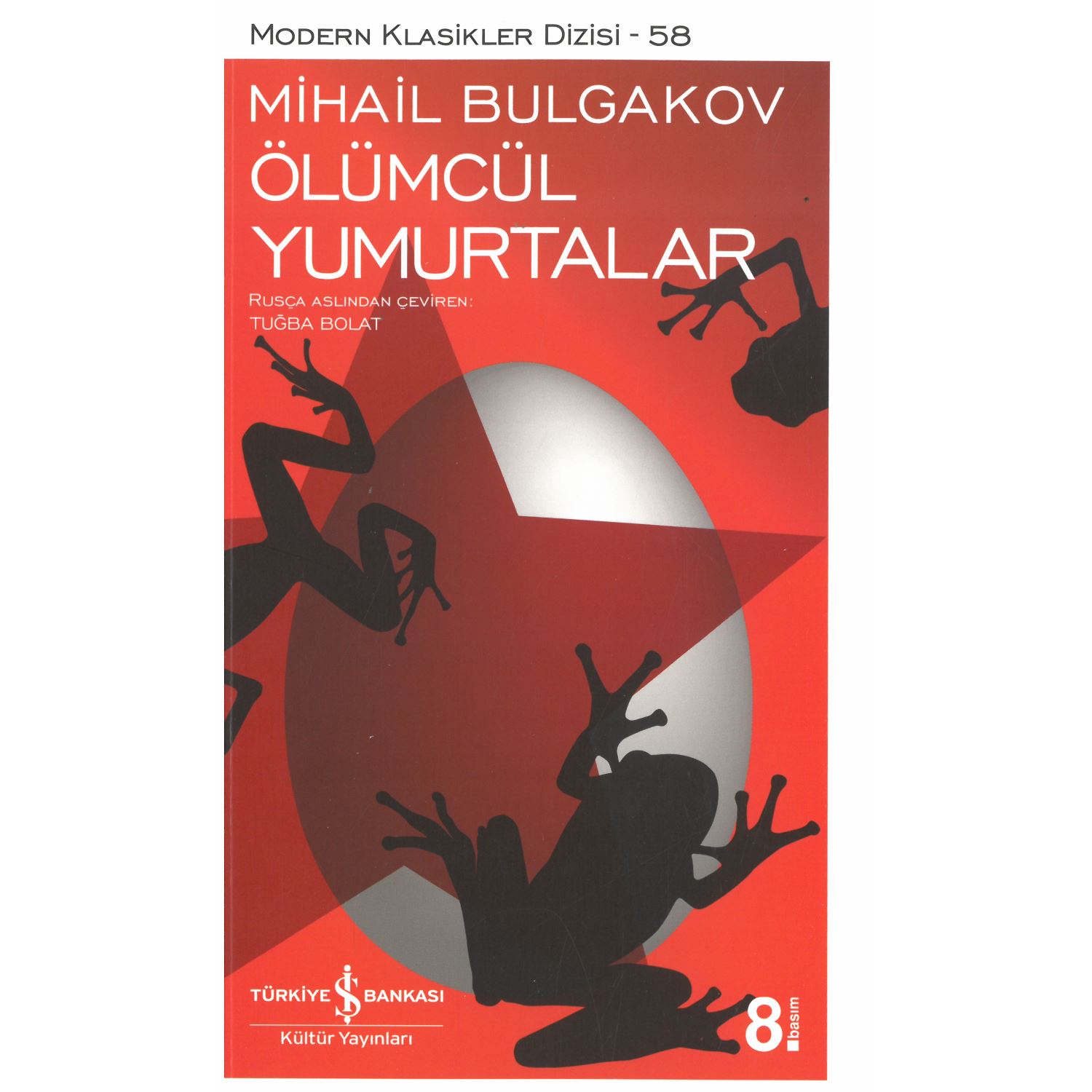 İş Bankası Kültür Yayınları Modern Classics Series 58 The Fatal Eggs Novel