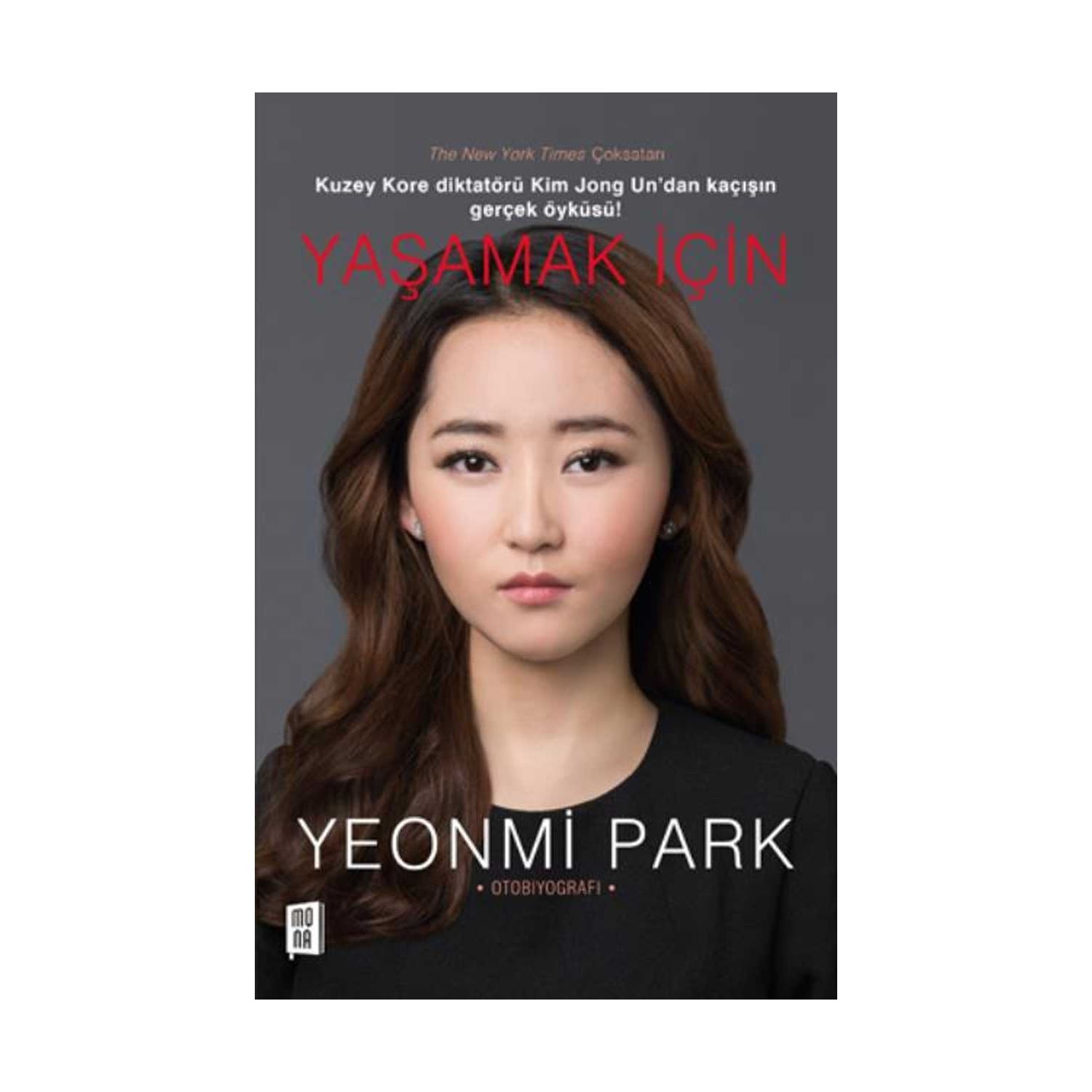 Mona Kitap Yaşamak İçin Otobiyografi