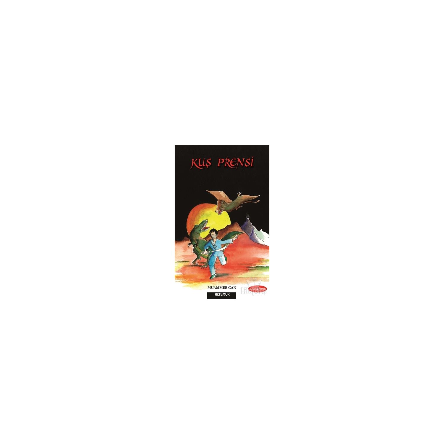 Altın Kitaplar Kuş Prensi Novel by Muammer Can