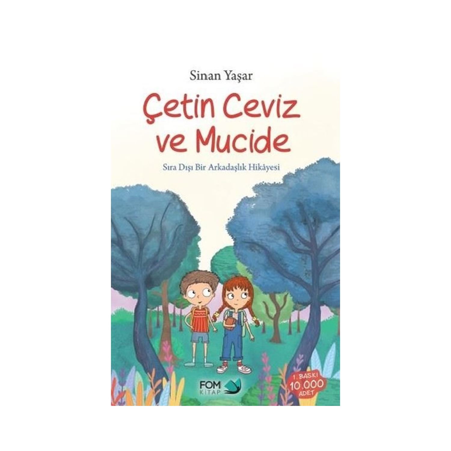 Fom Kitap Çetin Ceviz ve Mucide — детский роман, мягкая обложка