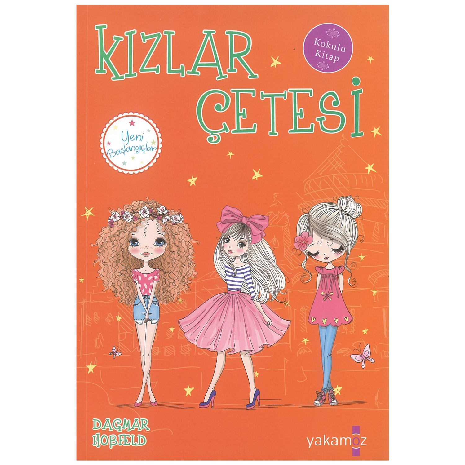 Kızlar Çetesi 5 - Yeni Başlangıçlar Children's Book