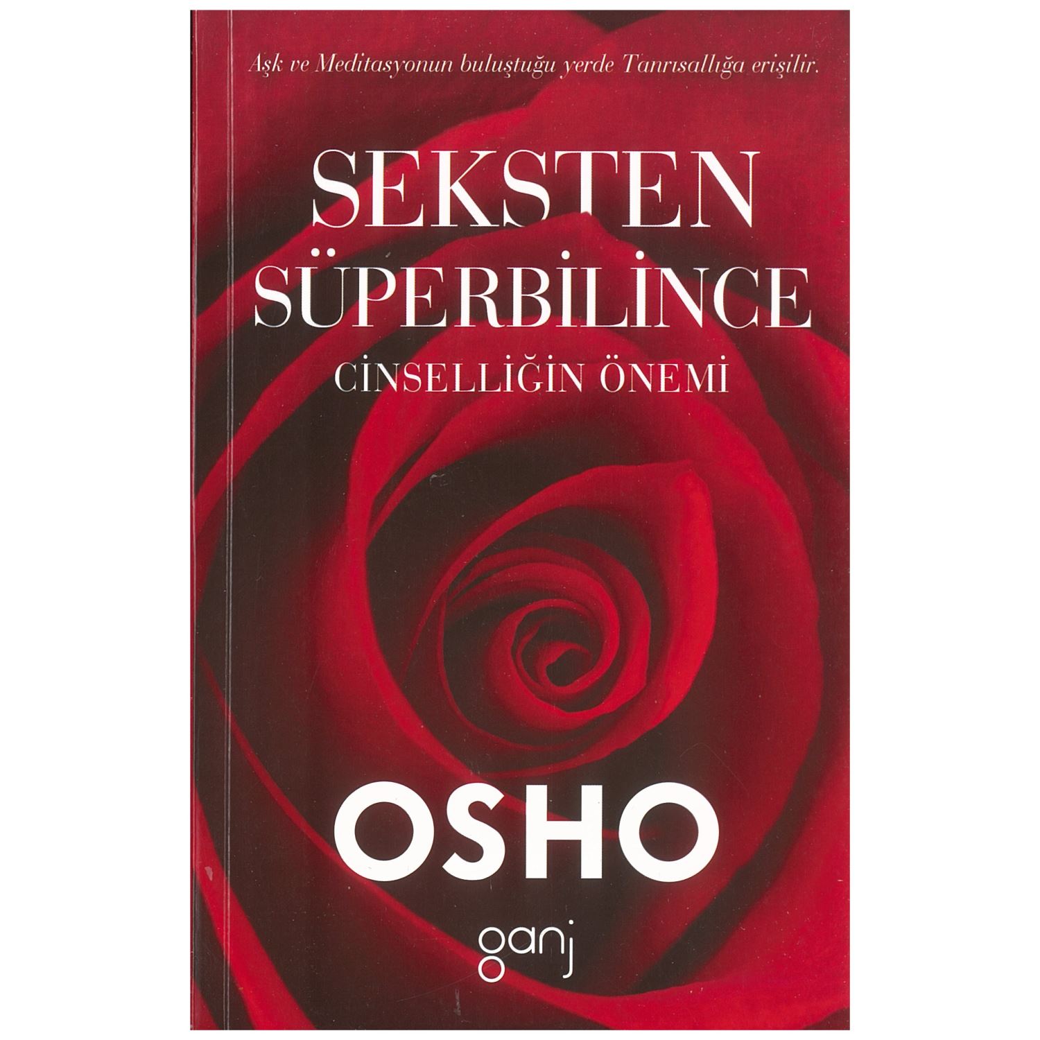 Osho Seksten Süperbilince Cinselliğin Önemi Kitabı