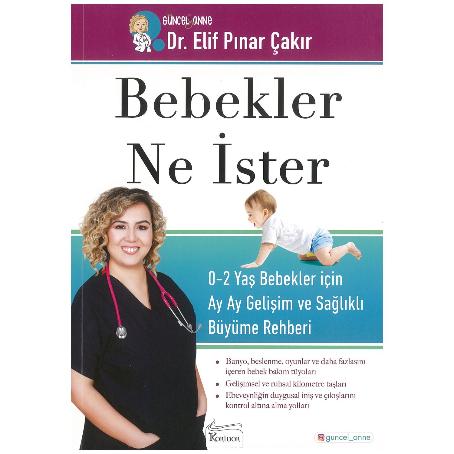 Koridor Yayıncılık Bebekler Ne İster Ebeveynlik Kitabı Türkçe Karton Kapak