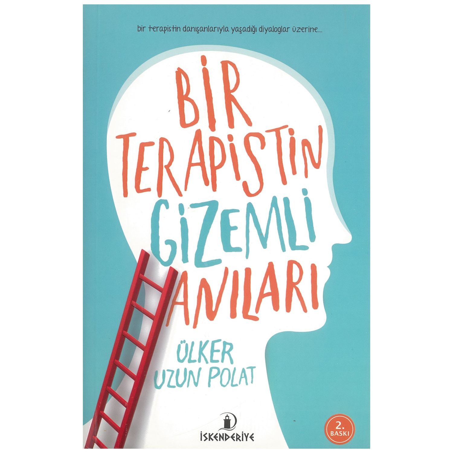 İskenderiye Yayıncılık Bir Terapistin Gizemli Hanımları Psychology Book 9786059900379