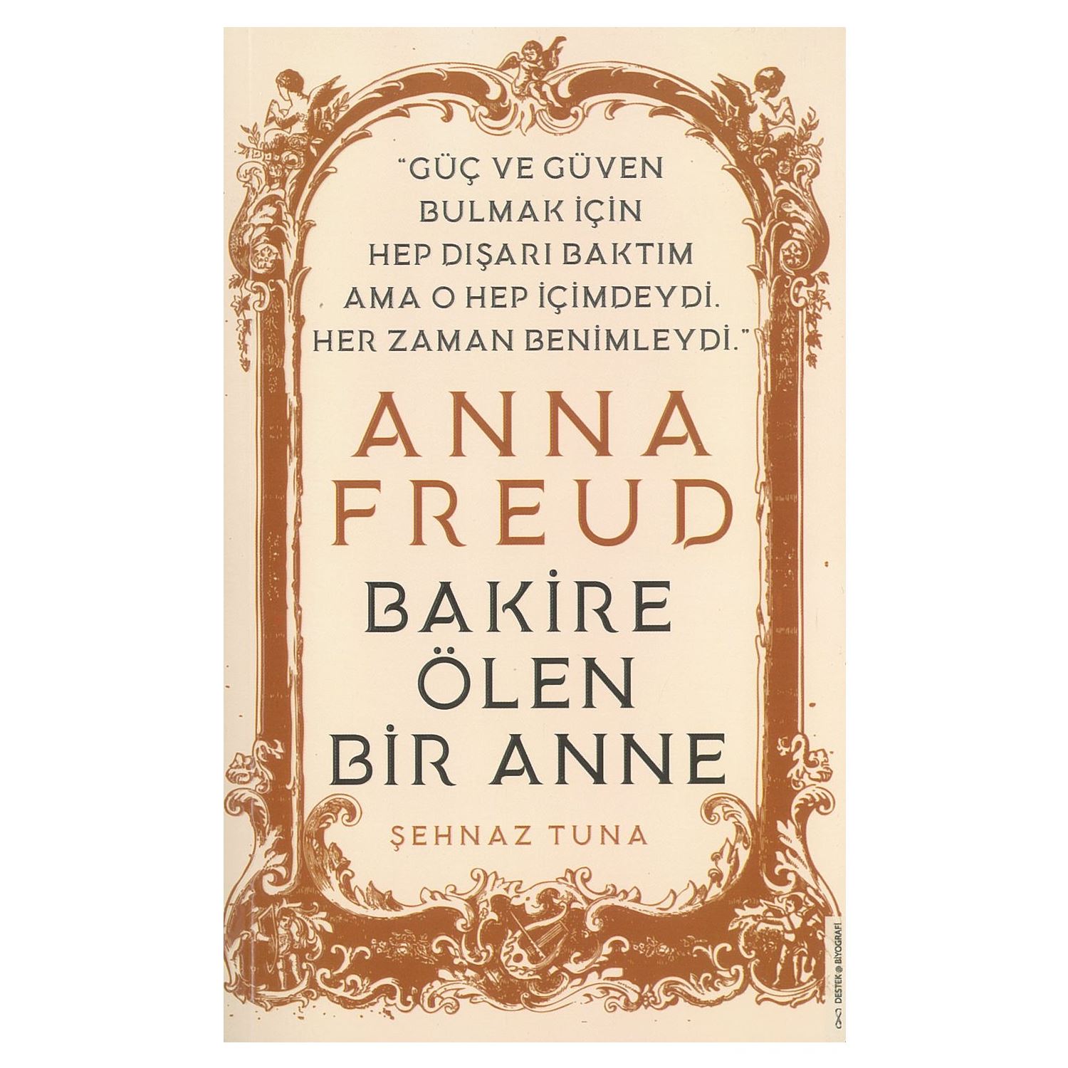 Anna Freud - Bakire Ölen Bir Anne