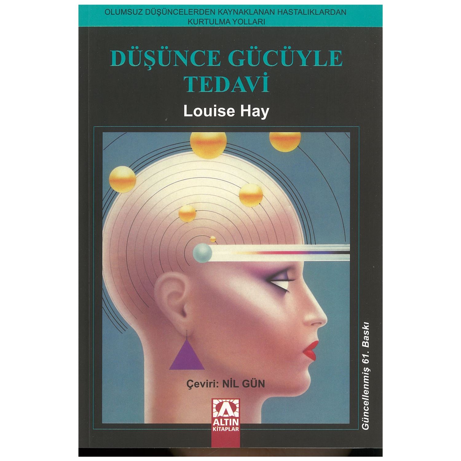 Altın Kitap Düşünce Gücüyle Tedavi — Луиза Л. Хей