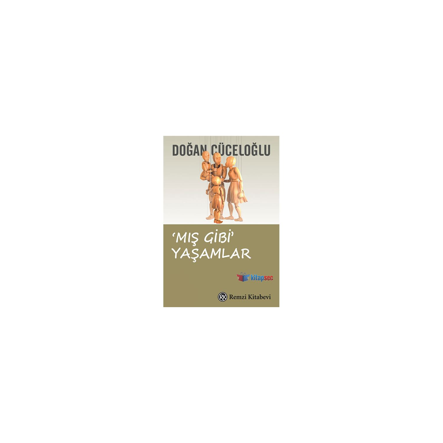 Remzi Kitabevi Mış Gibi Yaşamlar Psychology Book
