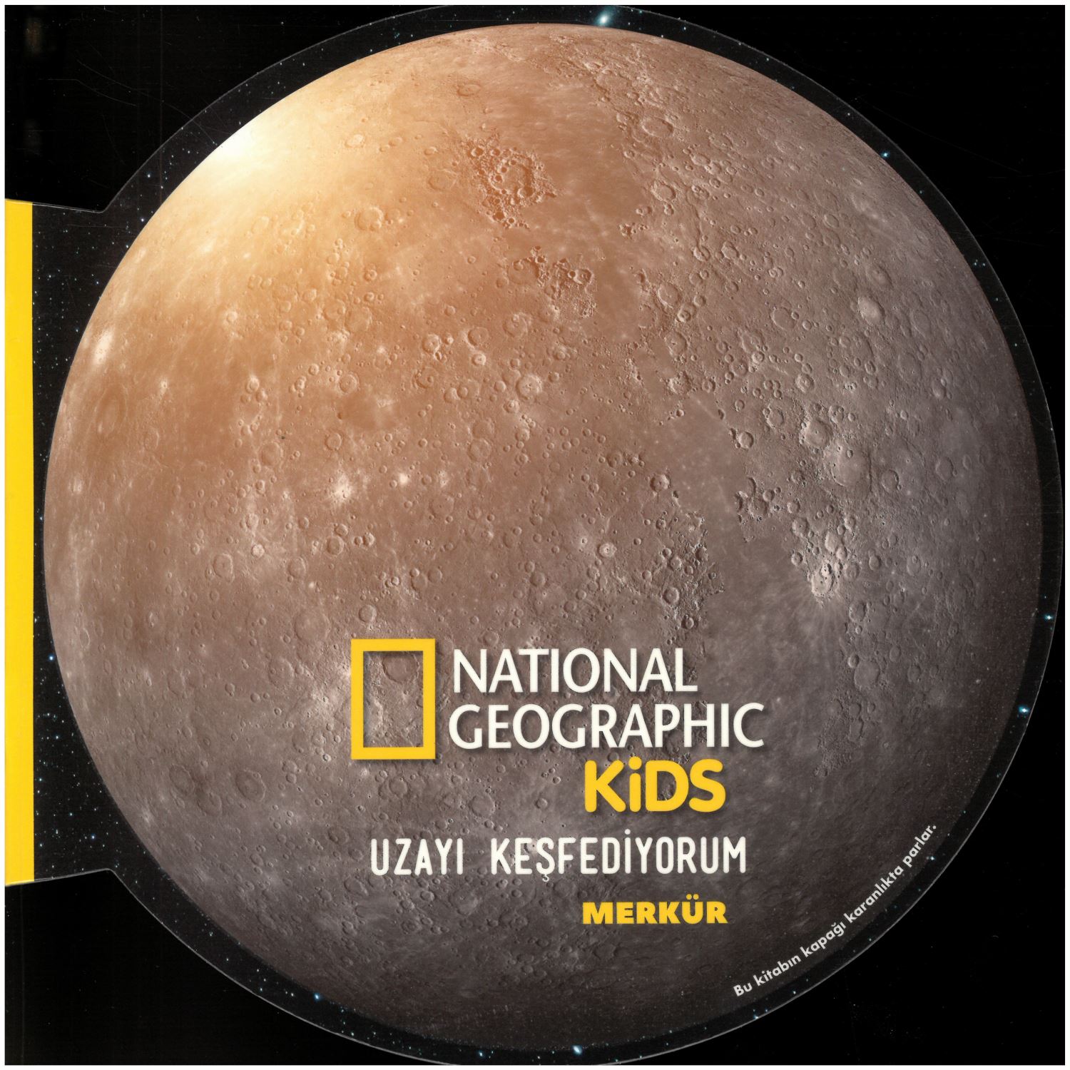 National Geographic Kids Uzayı Keşfediyorum - Mercury Children's Book