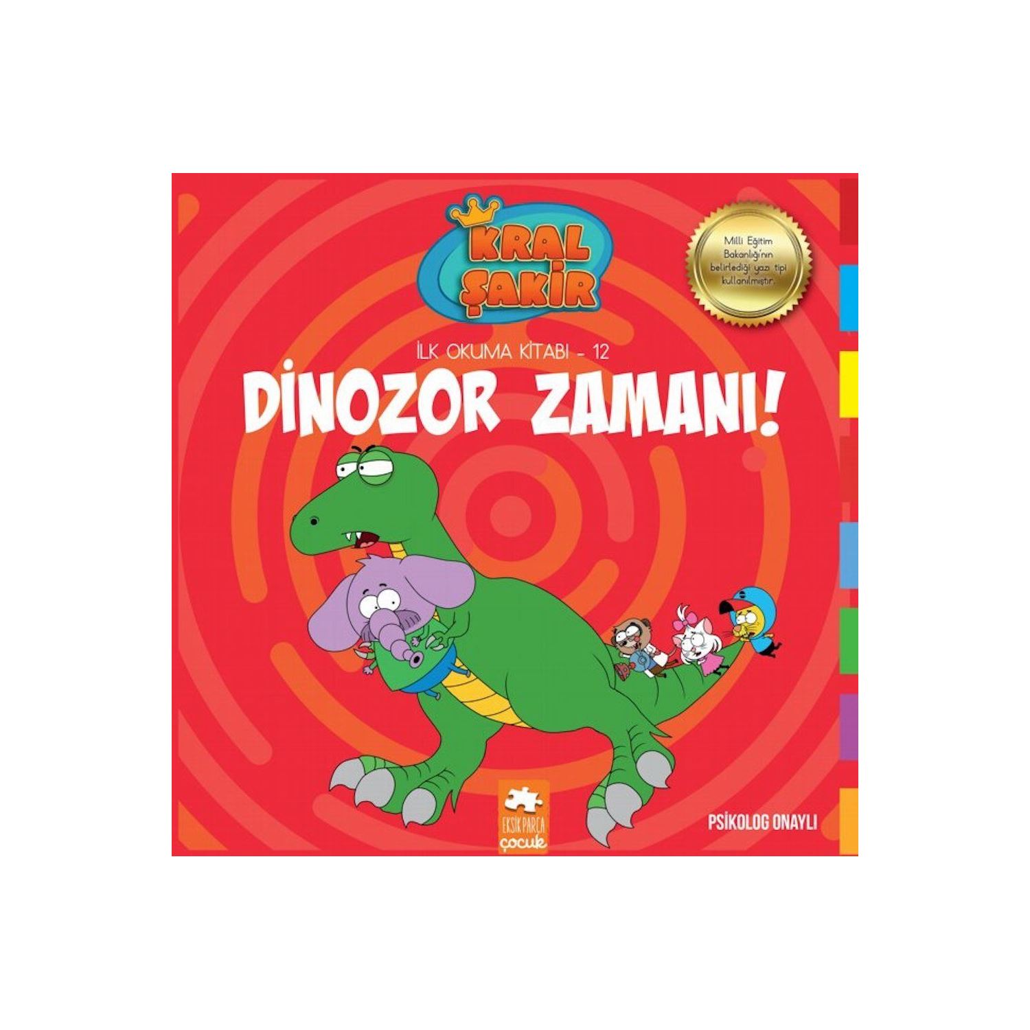Kral Şakir İlk Okuma Kitabı - 12 Dinozor Zamanı !
