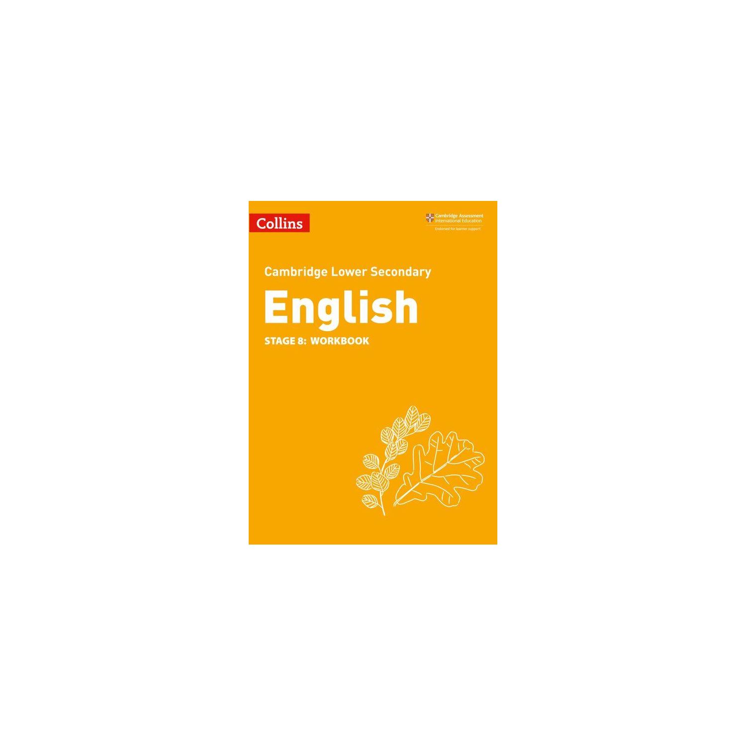 Cambridge Lower Secondary English Workbook: Stage 8 9780008364182