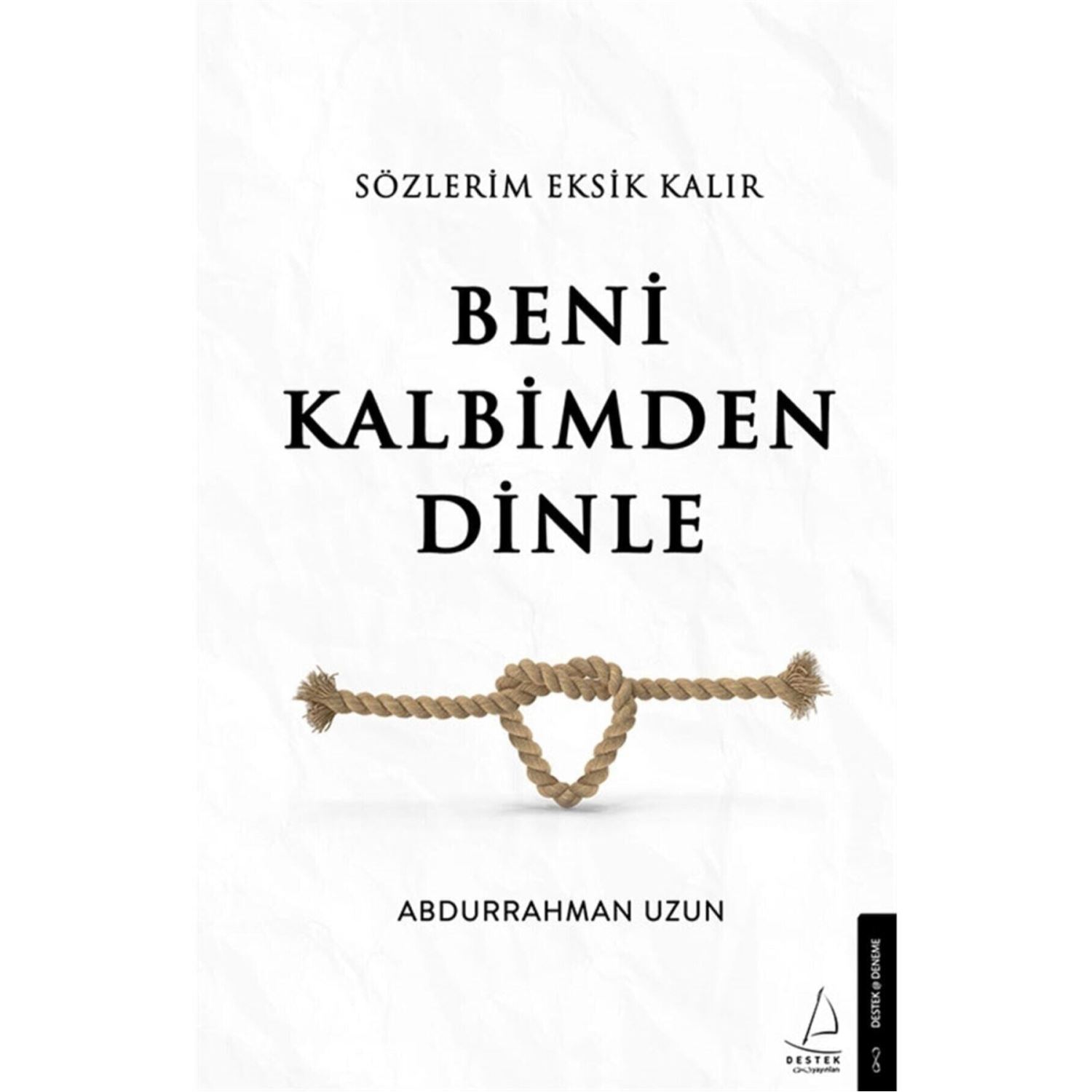 Destek Yayınları Beni Kalbimden Dinle Roman