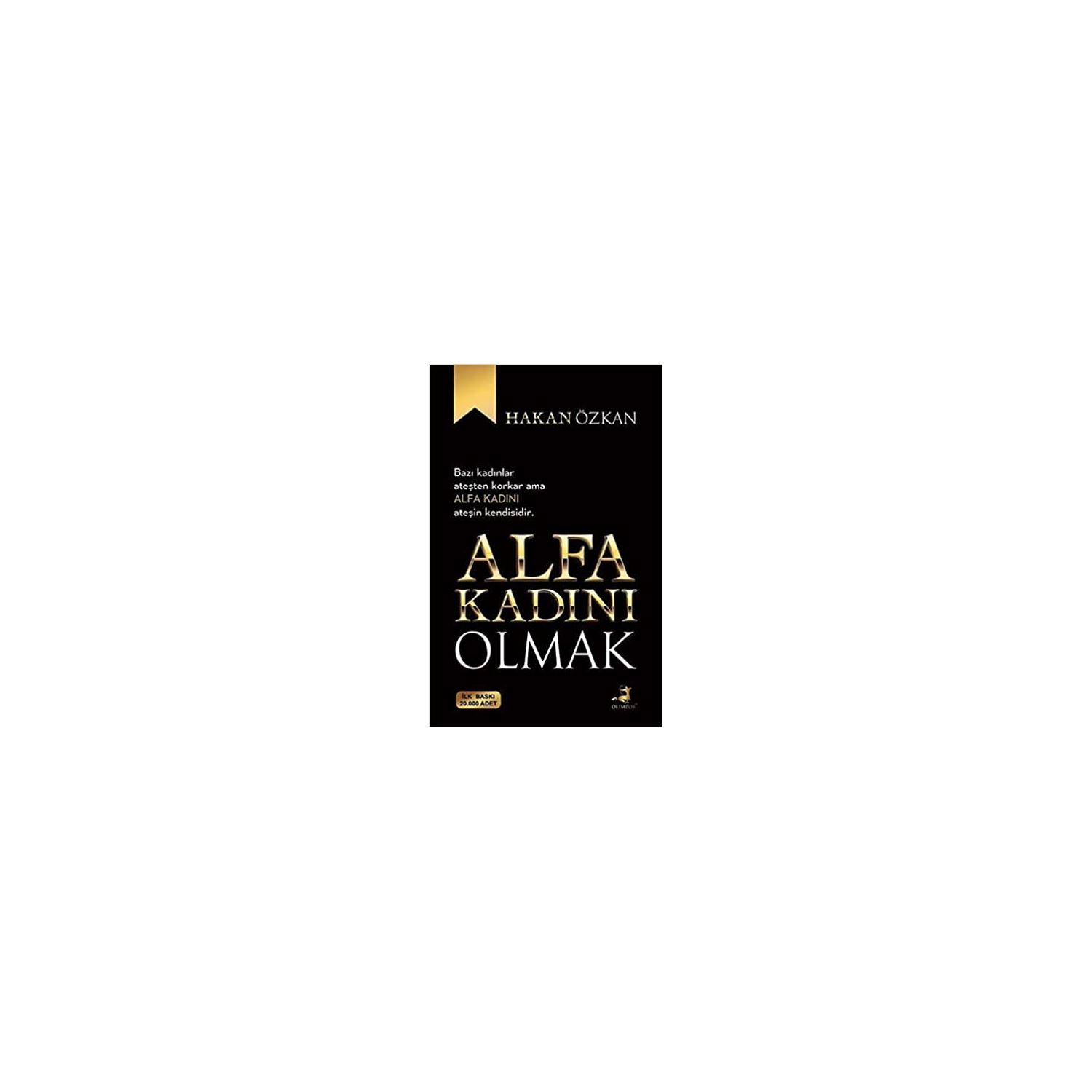 Alfa Kadını Olmak Kişisel Gelişim Kitabı