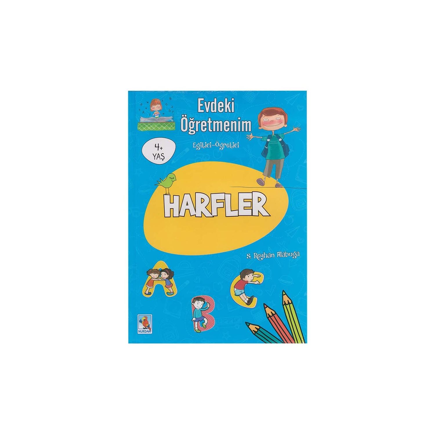Nurdan Evdeki Öğretmenim Educational Book: Letters, Age 4+