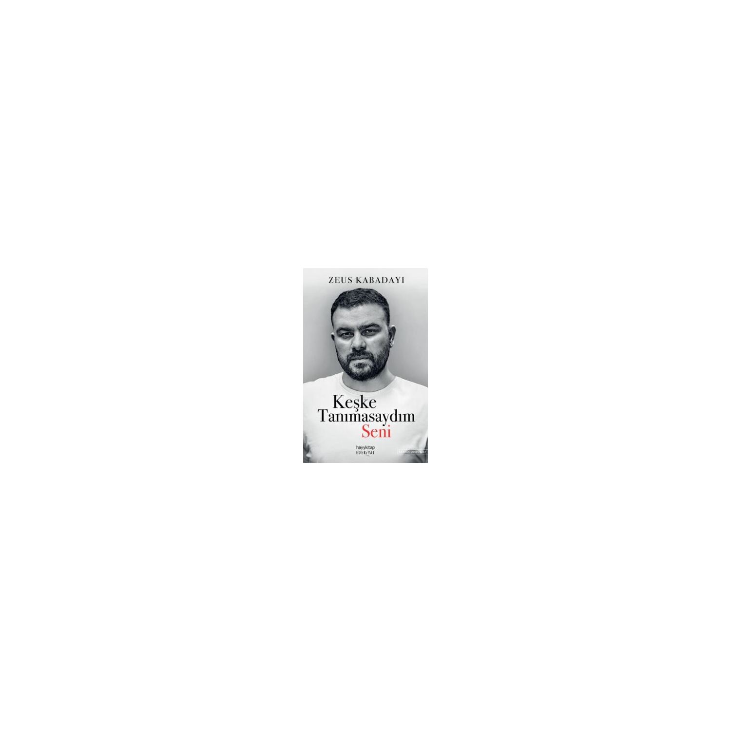 Hayy Kitap Keşke Tanımasaydım Seni Türkçe Kitap