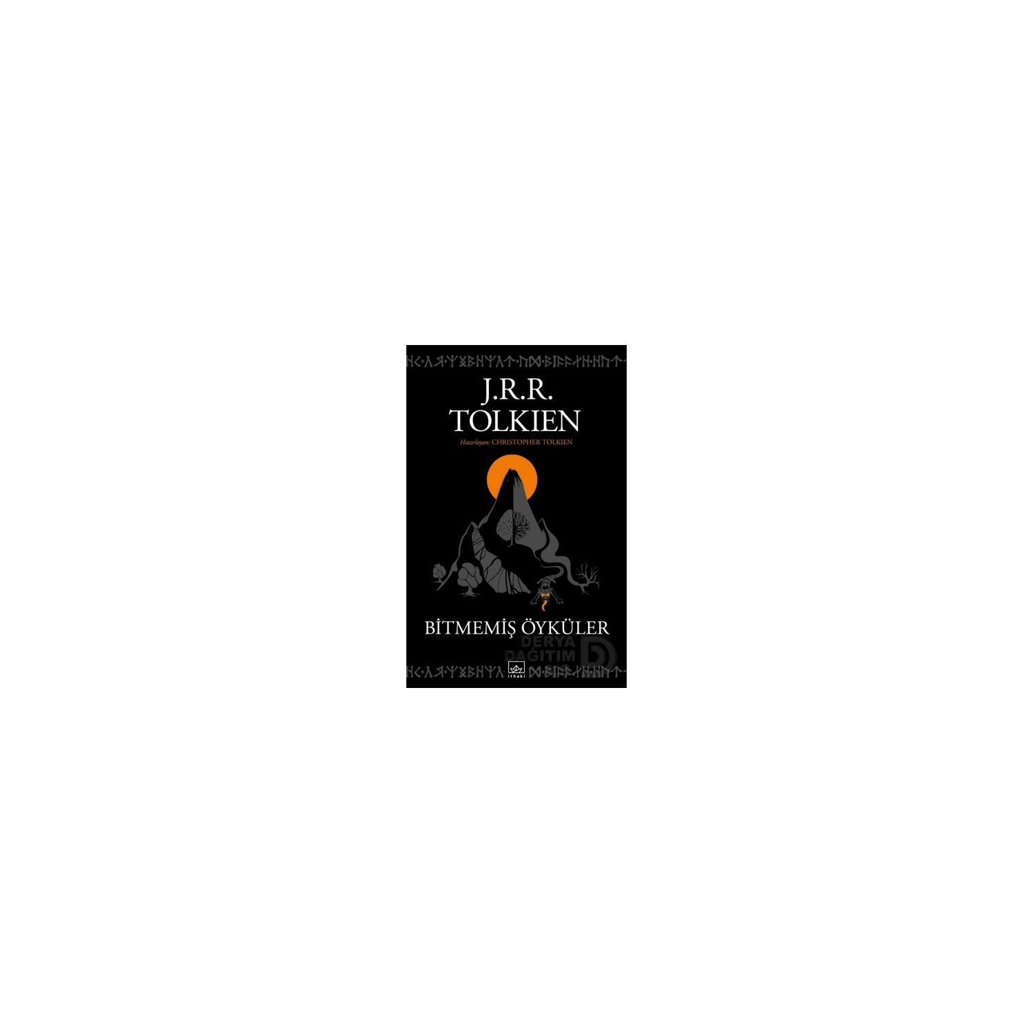 İthaki Yayınları Bitmemiş Öyküler J. R. R. Tolkien Kitap 9786057762764