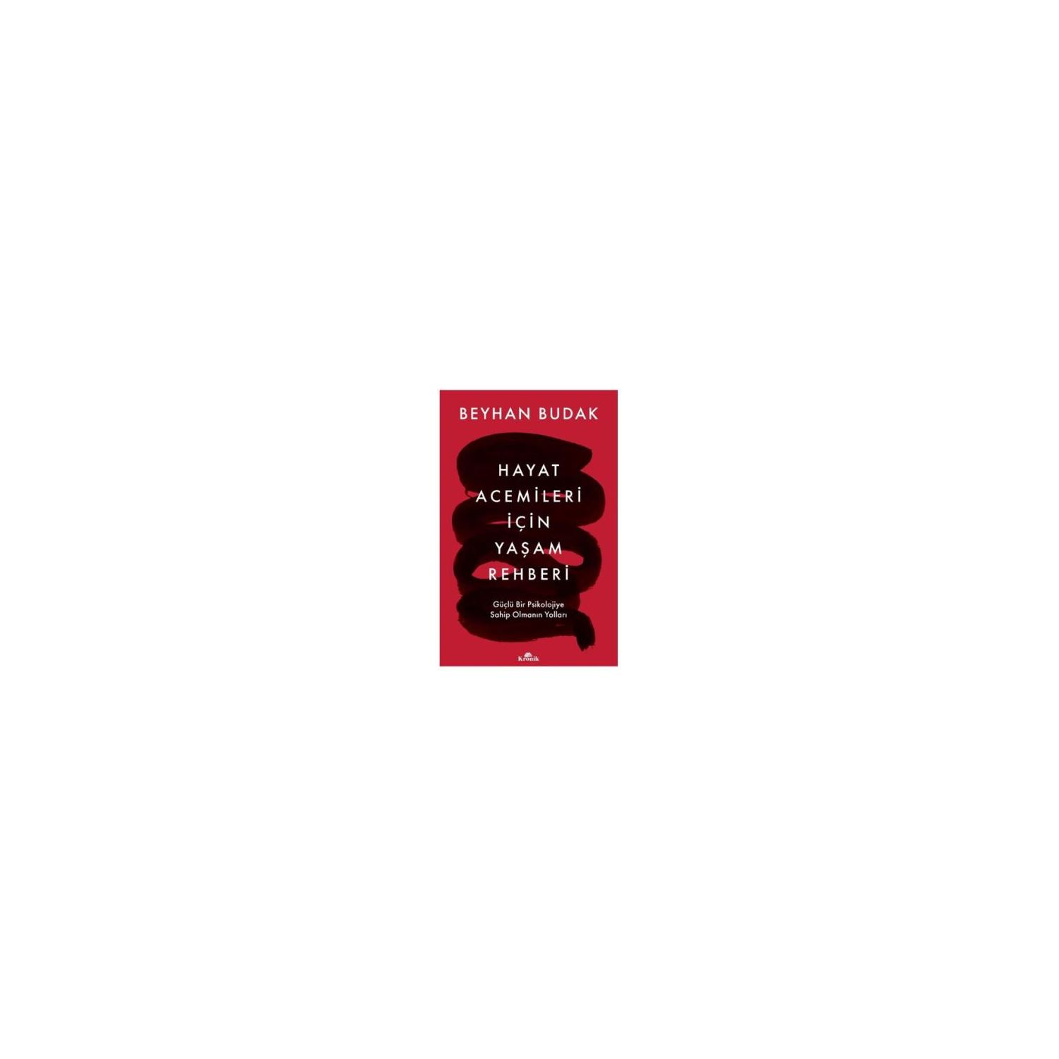 Kronik Kitap Hayat Acemileri İçin Yaşam Rehberi