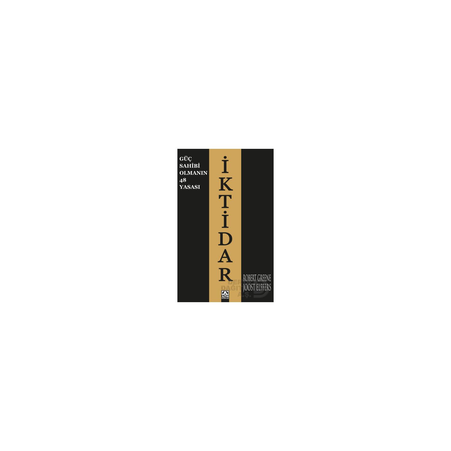 Altın Kitaplar İktidar Robert Greene Kişisel Gelişim Kitabı 501-750 Sayfa