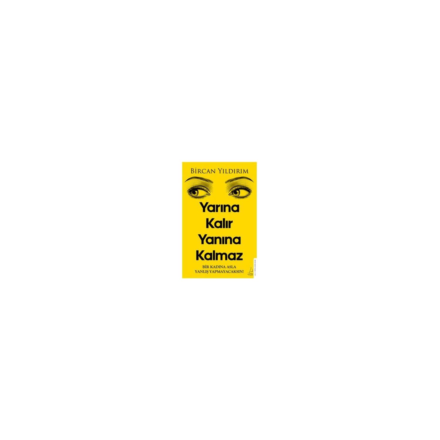 Destek Yayınları Yarına Kalır Yanına Kalmaz Kişisel Gelişim Kitabı