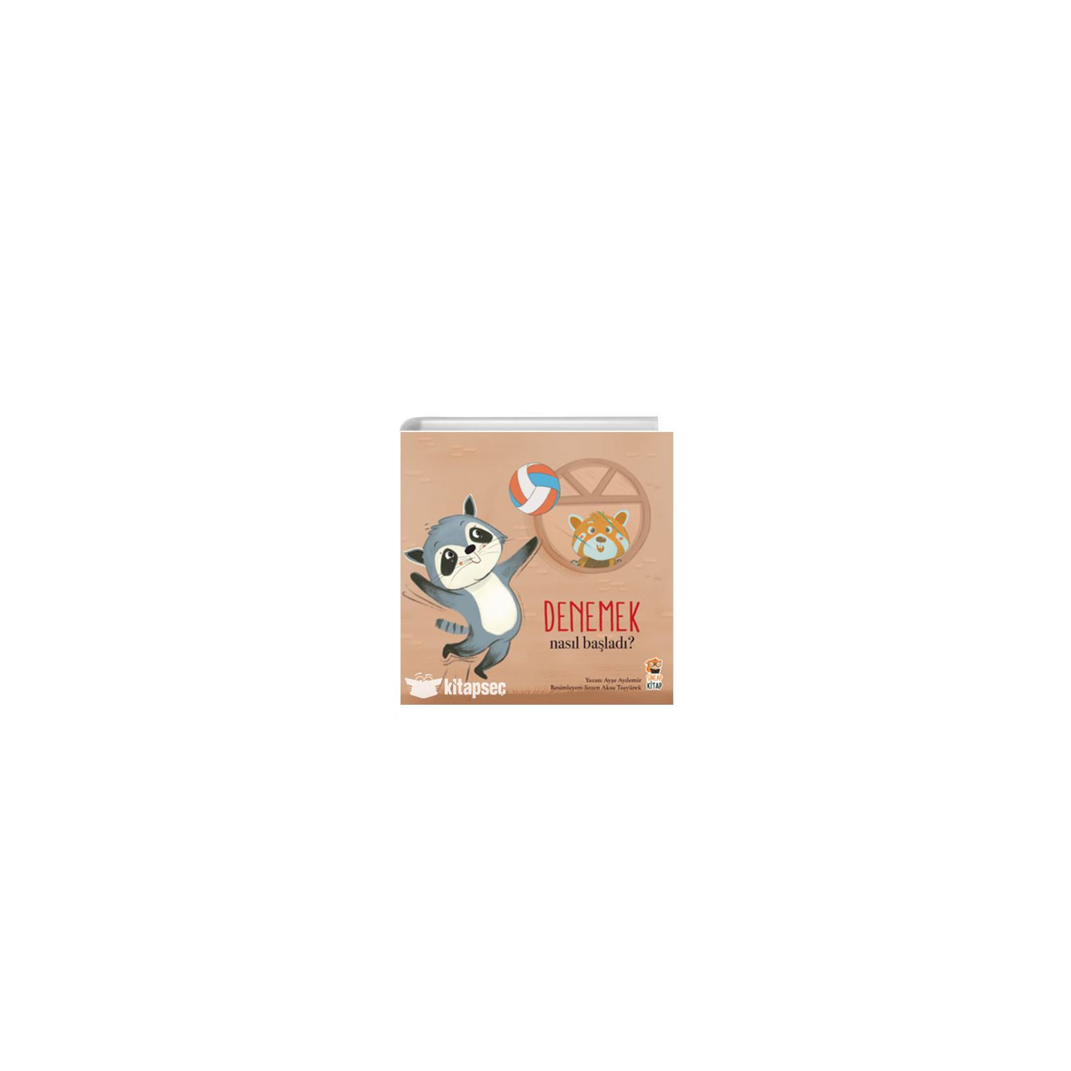 Sincap Nasıl Başladı - Denemek Children's Book, Paperback
