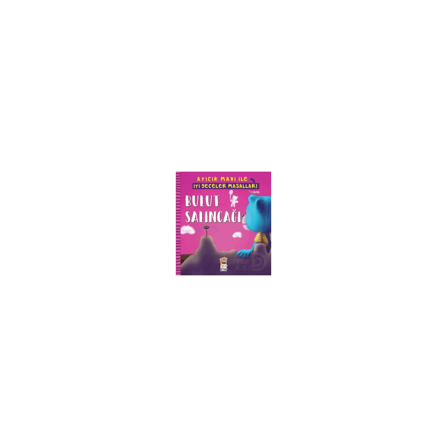 Sincap Mavi Ayıcık ile Bulut Salıncağı Children's Book