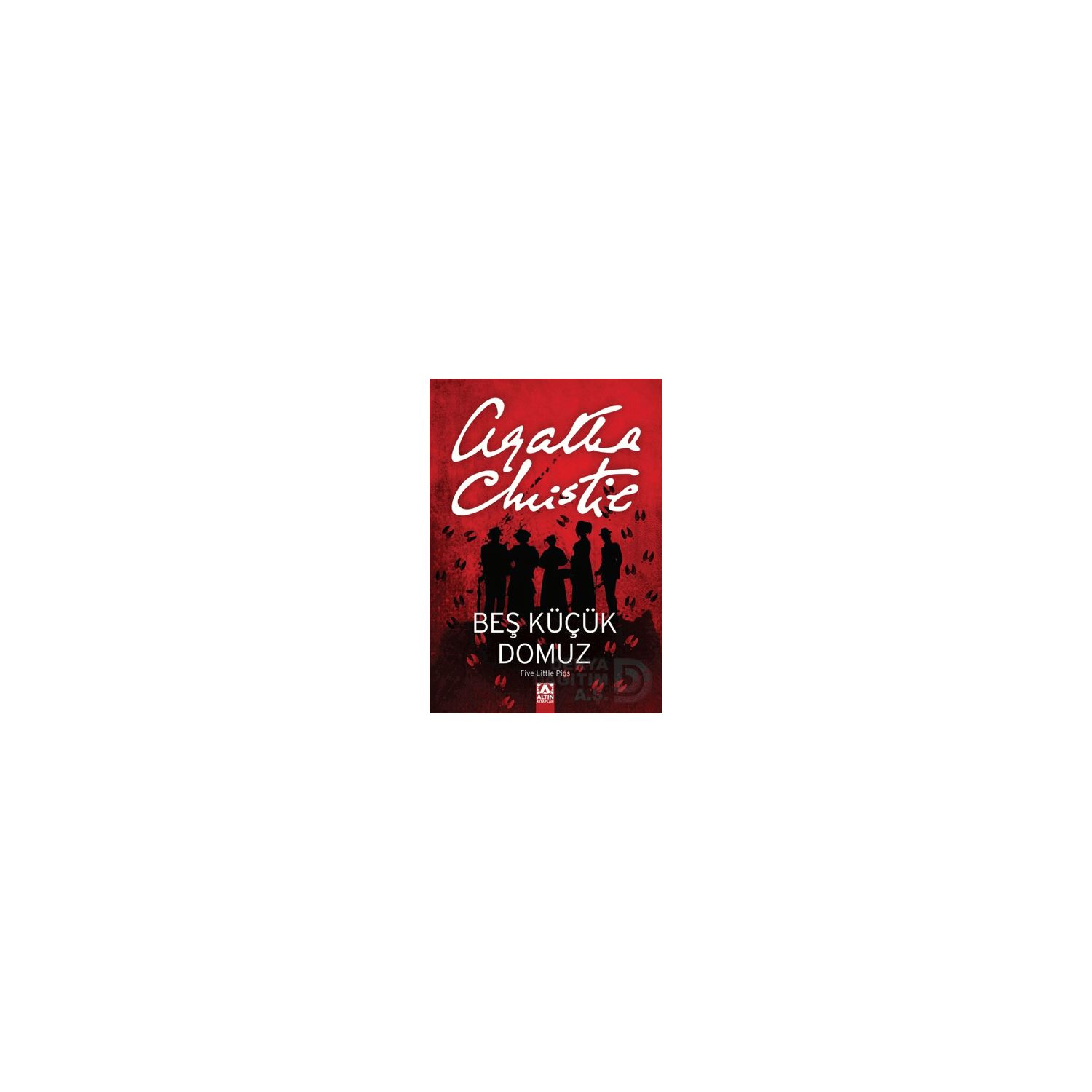 Altın Kitaplar Beş Küçük Domuz Agatha Christie Polisiye Roman