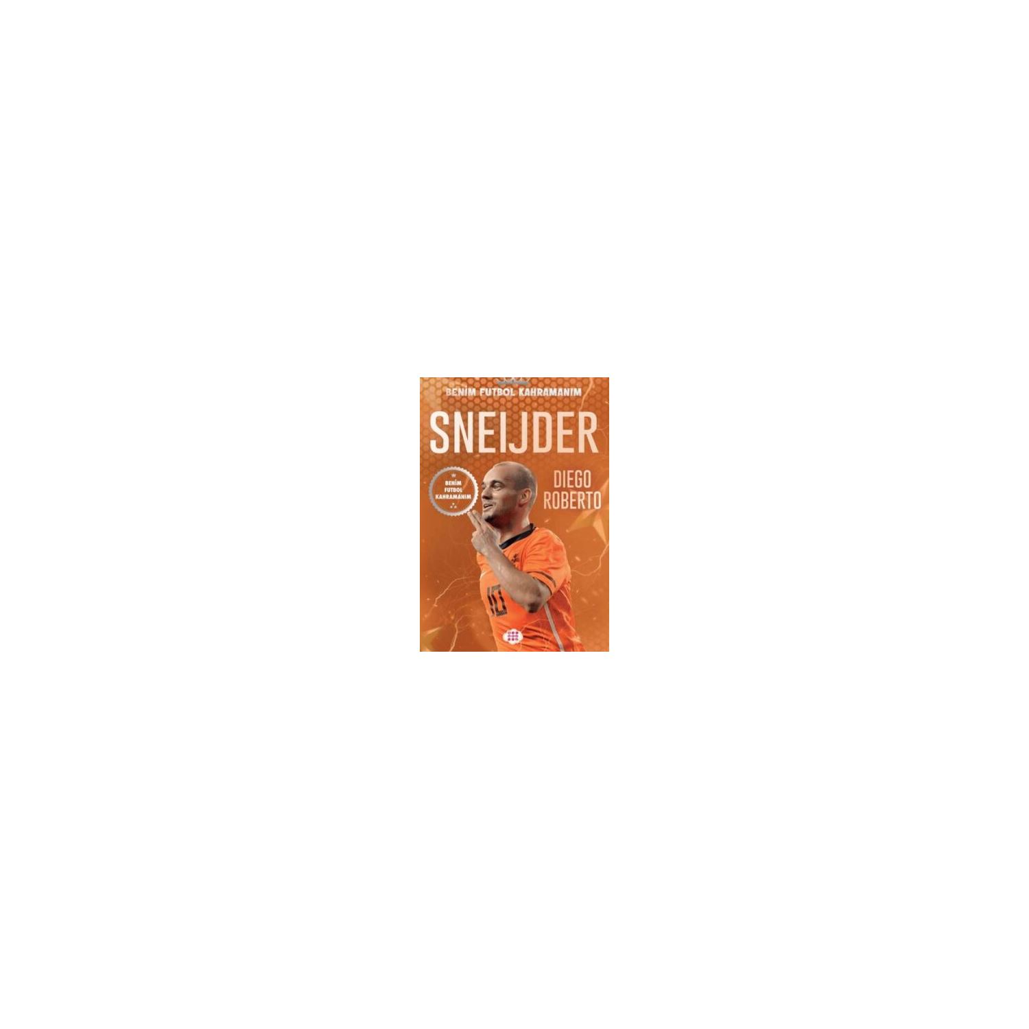 Benim Futbol Kahramanım Sneijder