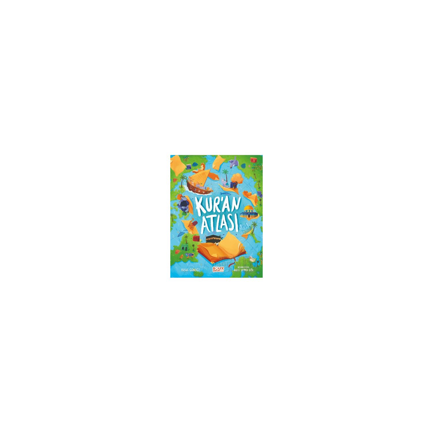 Gülce Çocuk Timaş Illustrated Qur’an Atlas 9786256360525