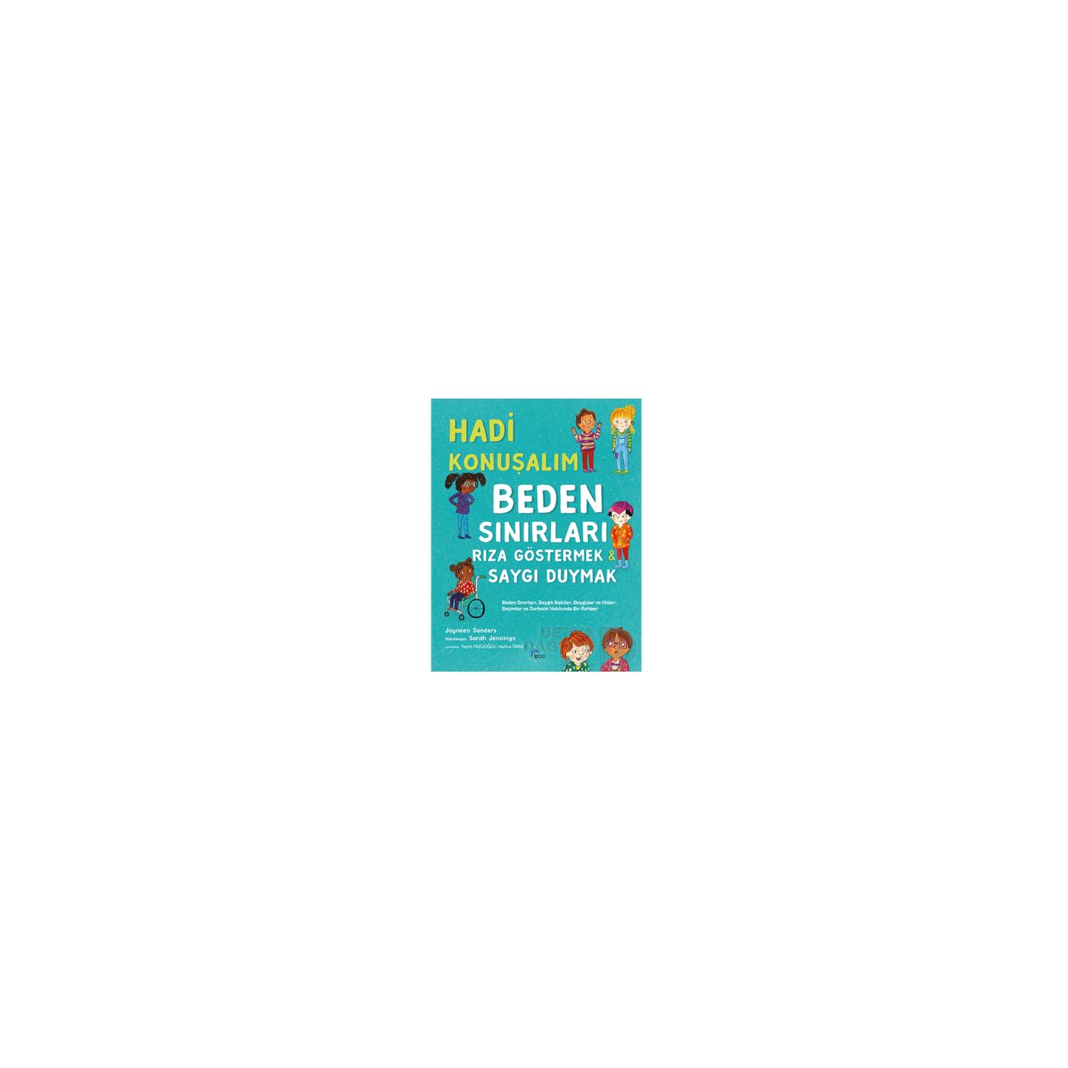 İgloo Yayınevi Hadi Konuşalım: Beden Sınırları, Rıza Göstermek - Saygı Duymak Children’s Book