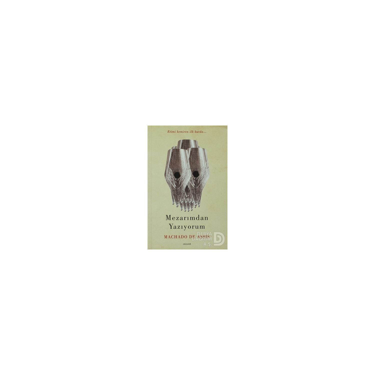 Mezarımdan Yazıyorum Machado de Assis Kitap 9786056374326