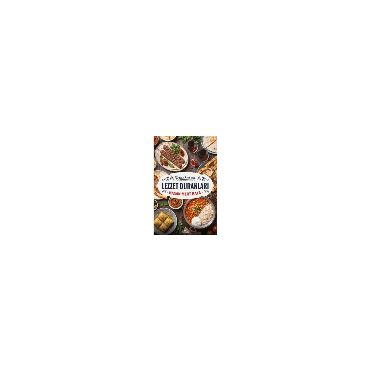 İstanbul'un Lezzet Durakları Cookbook Hasan Mert Kaya