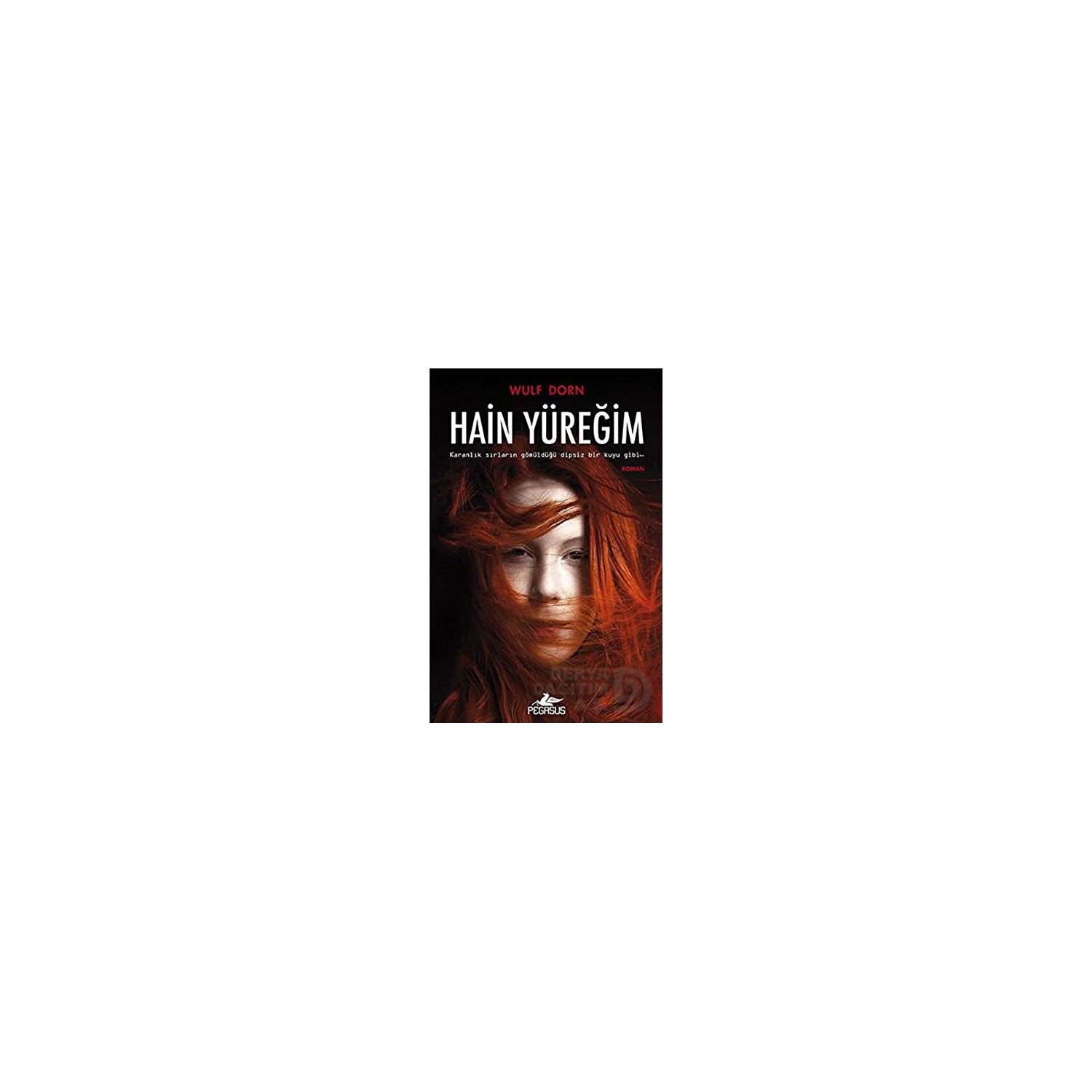 Pegasus Yayınları Hain Yüreğim Crime and Thriller Novel, Turkish