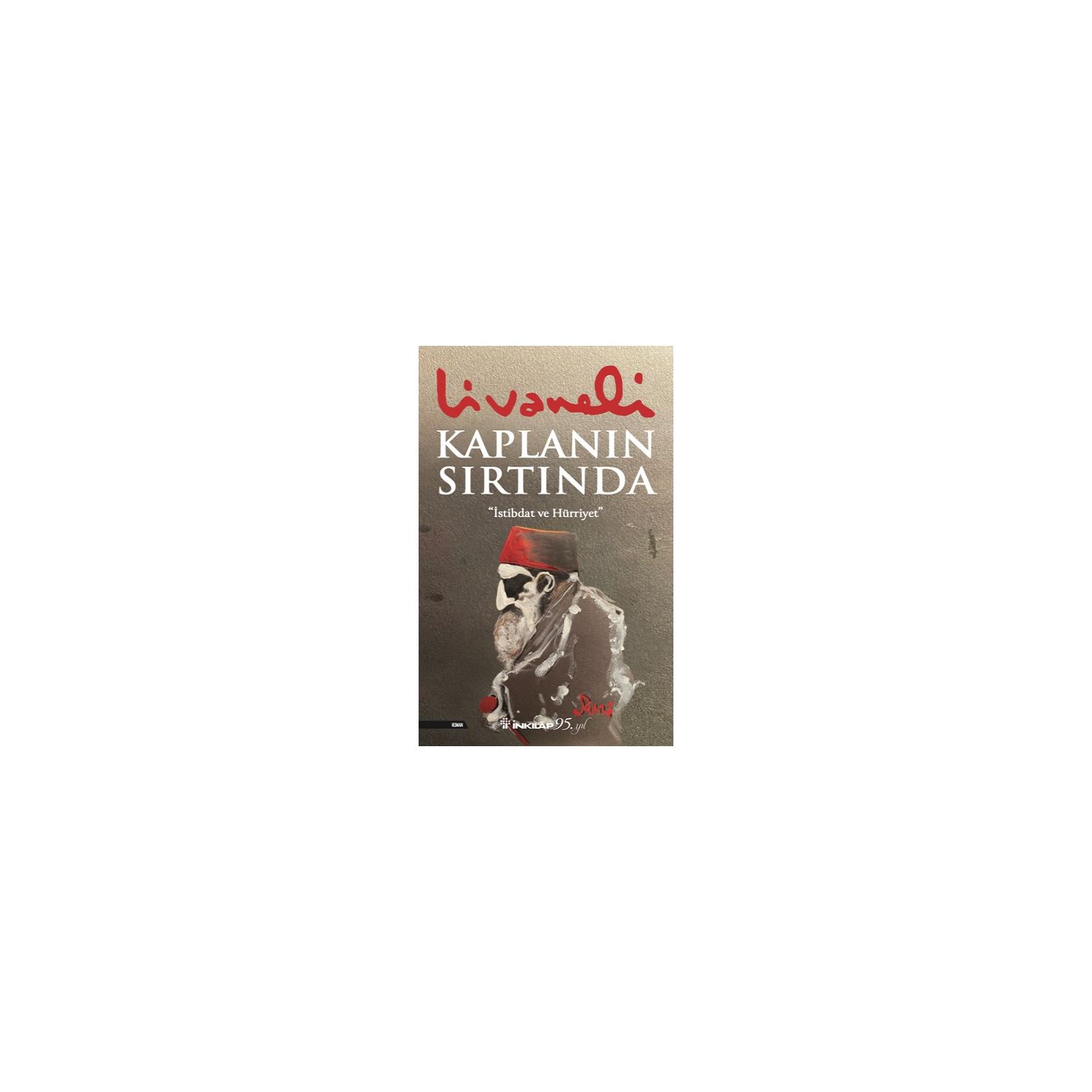 İnkılap Kitabevi Kaplanın Sırtında Historical Novel Paperback