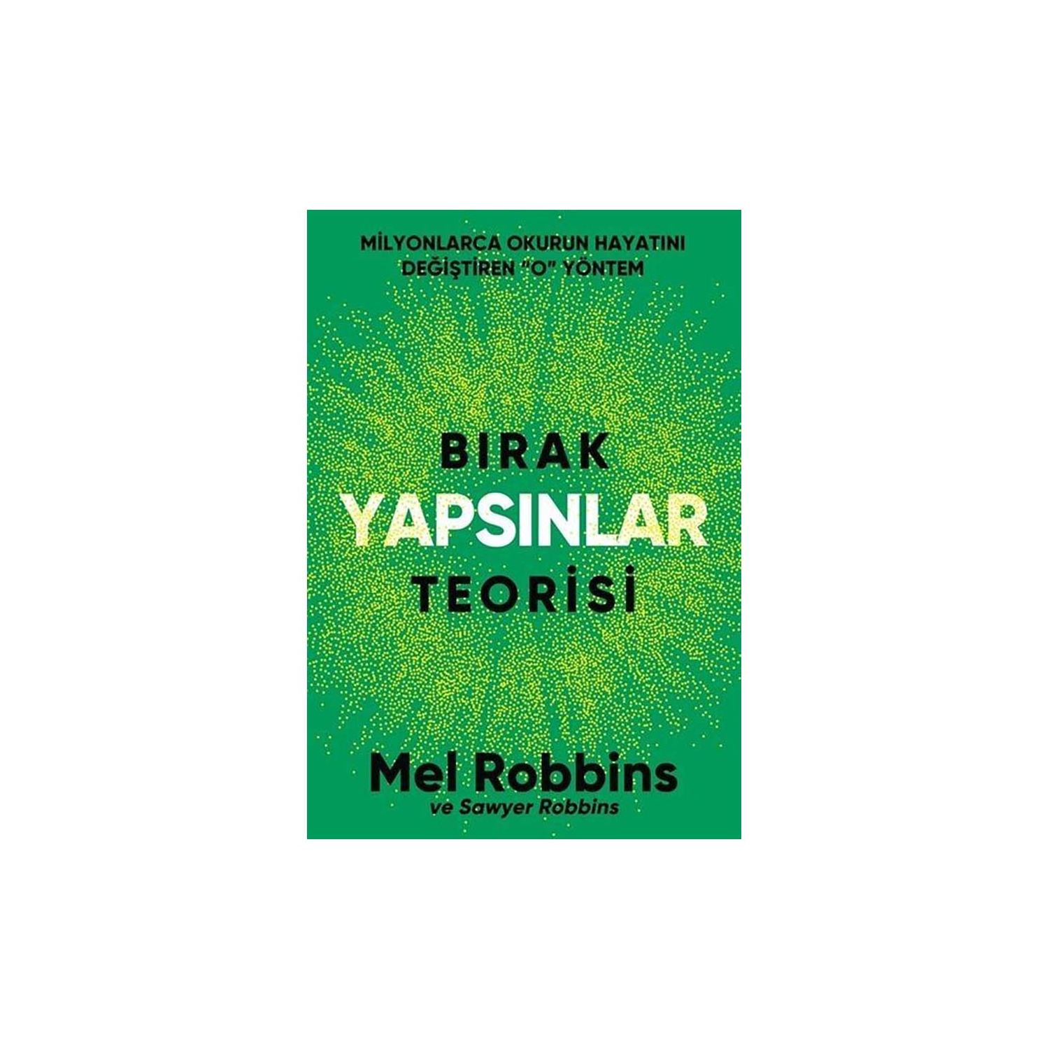 İndigo Kitap Bırak Yapsınlar Teorisi 9786255587756
