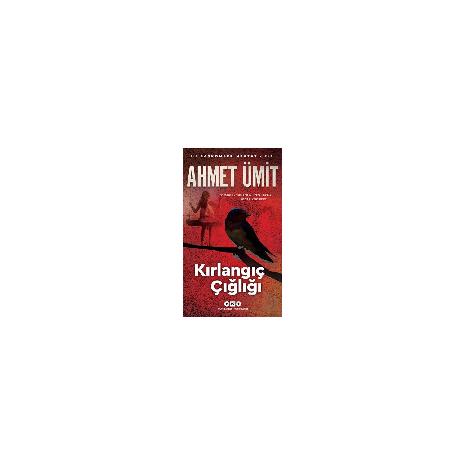 Yapı Kredi Yayınları Kırlangıç Çığlığı Crime Novel 9789750845857