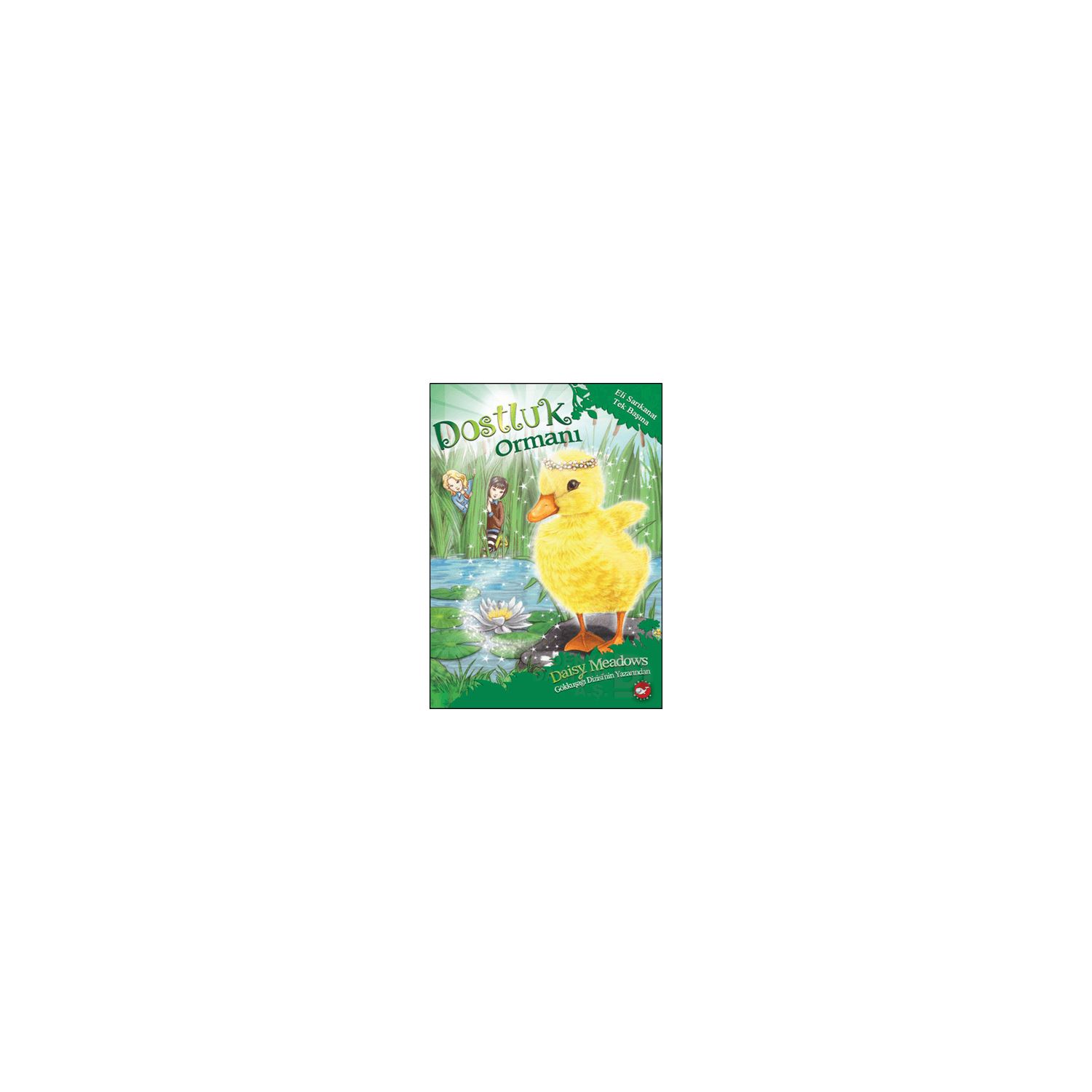 Beyaz Balina Yayınları Dostluk Ormanı Children's Book