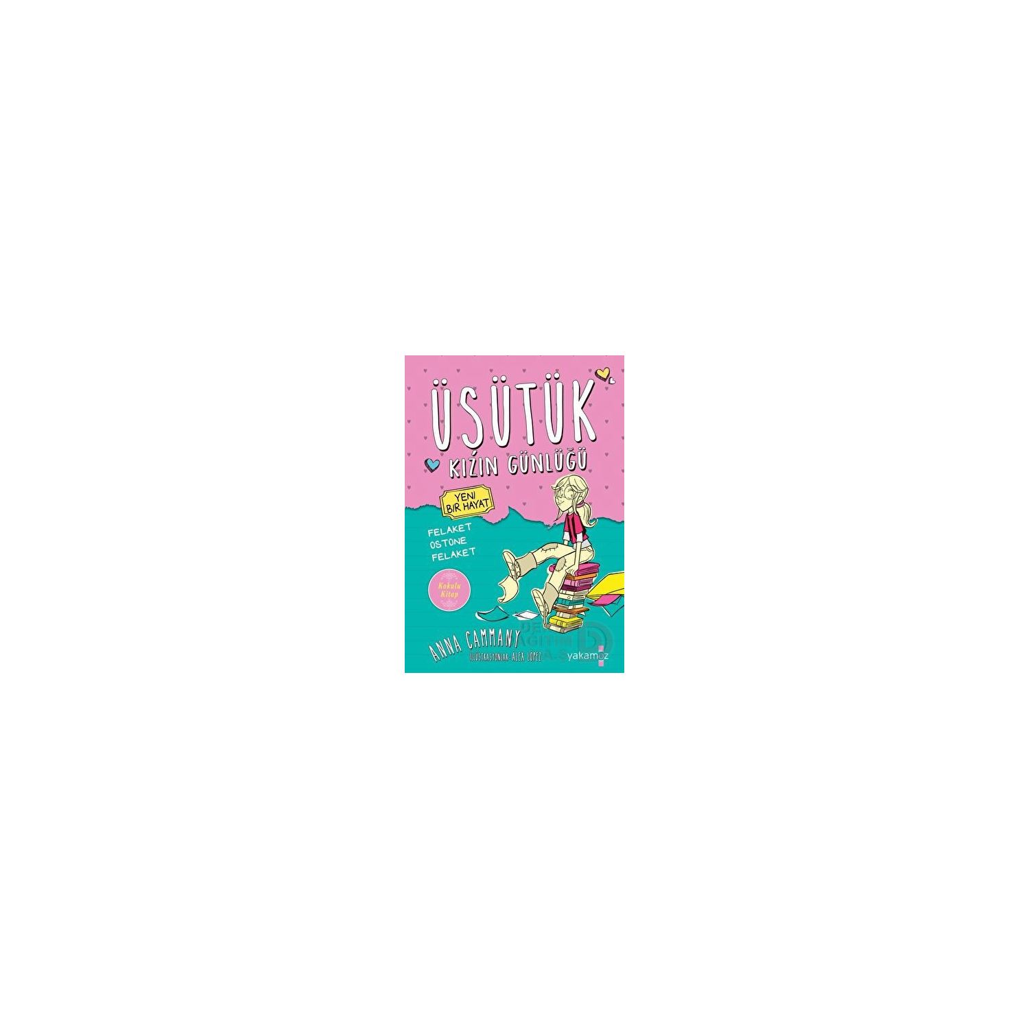 Yakamoz Yayınları Üşütük Kızın Günlüğü: Yeni Bir Hayat Young Adult Book