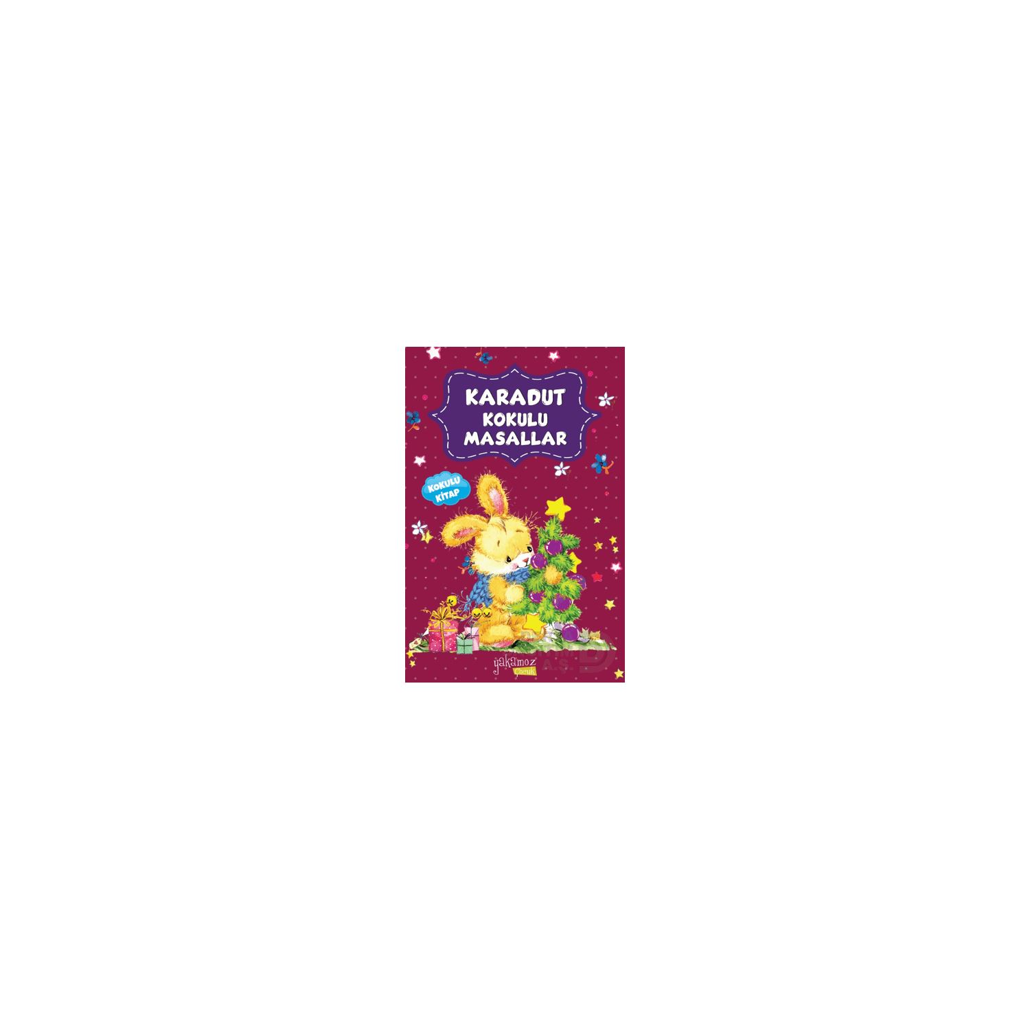 Yakamoz Yayınları Karadut Kokulu Masallar Children's Fairy Tale Book